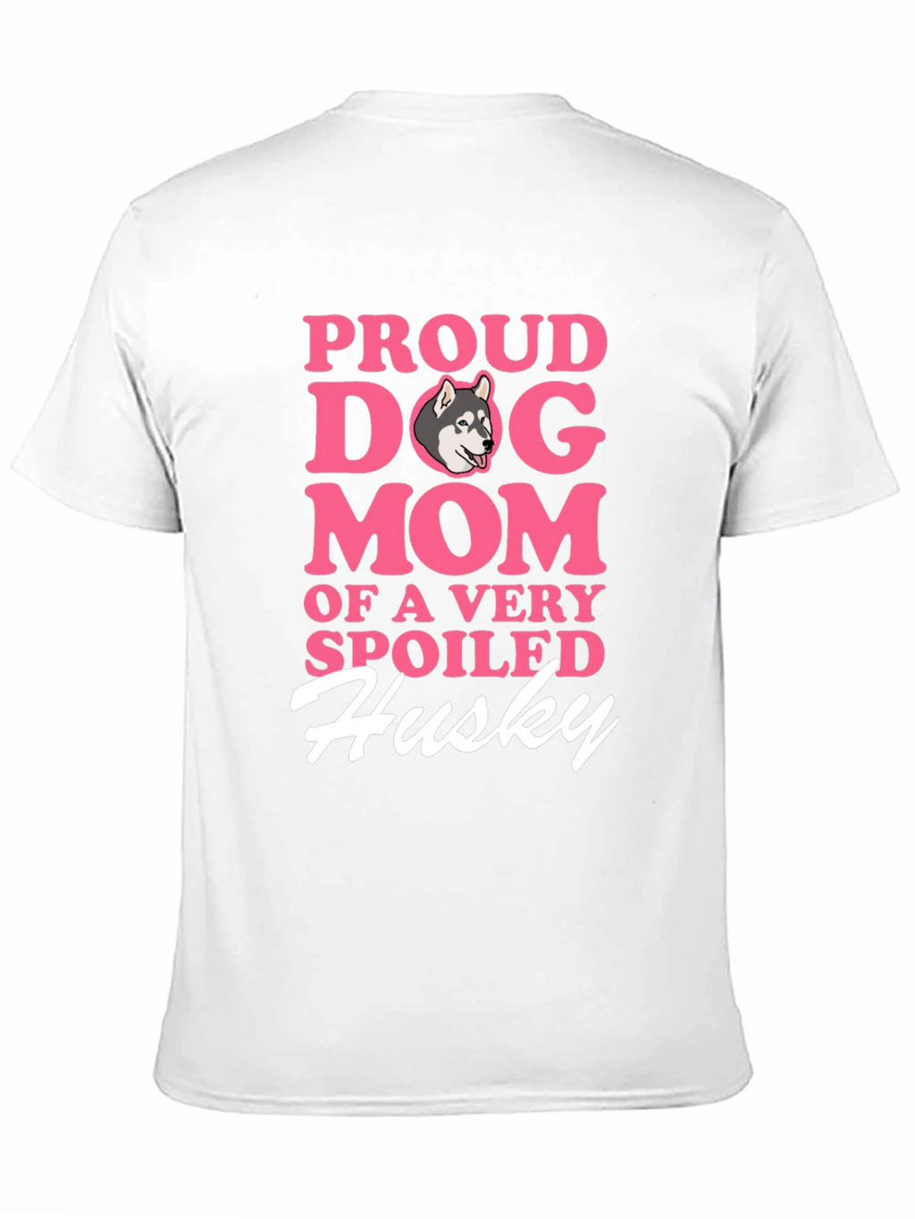 Proud Dog Mom Husky T-Shirt