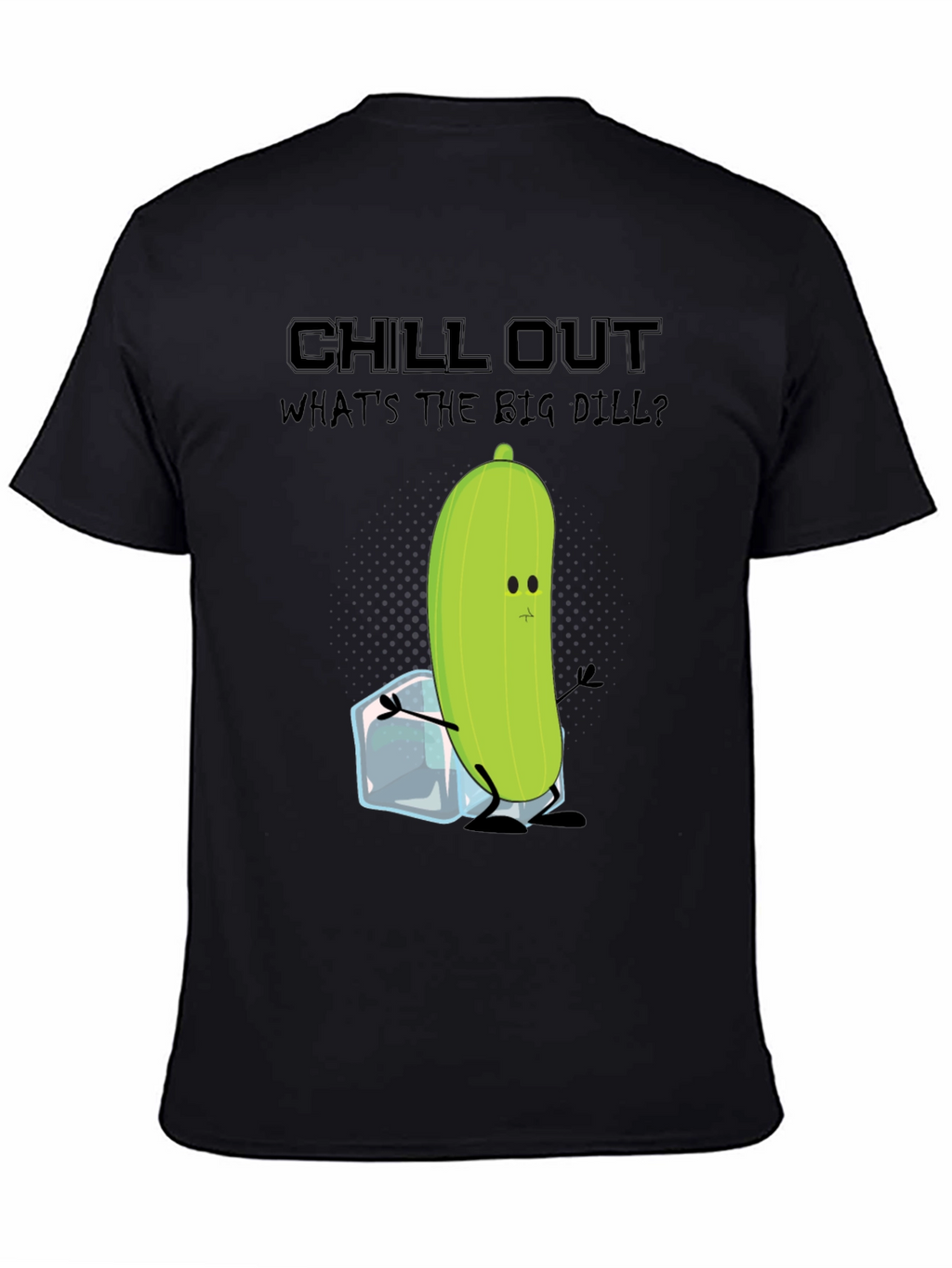 Chill Out Pickle T-Shirt: Funny Foodie Tee