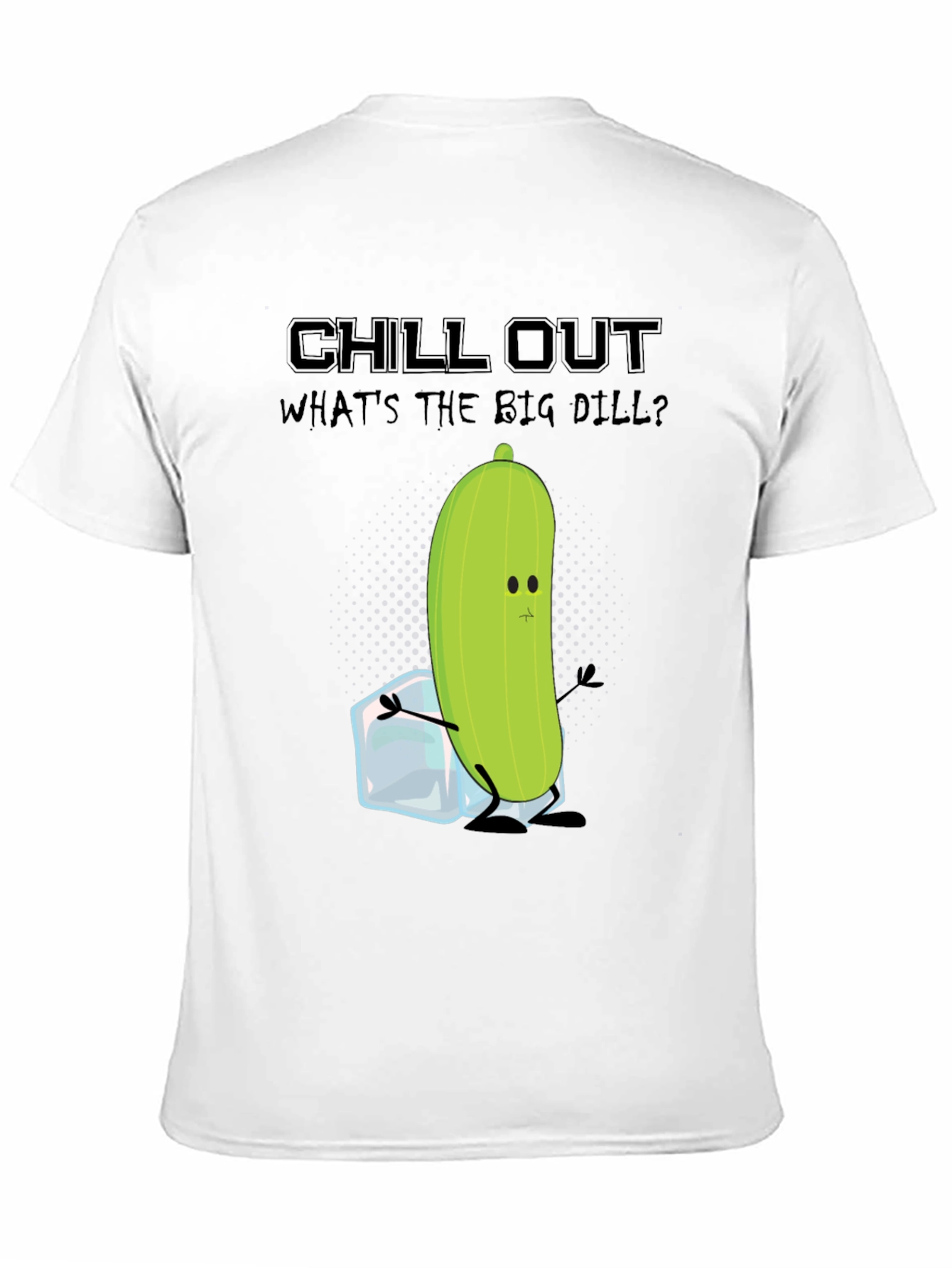 Chill Out Pickle T-Shirt: Funny Foodie Tee