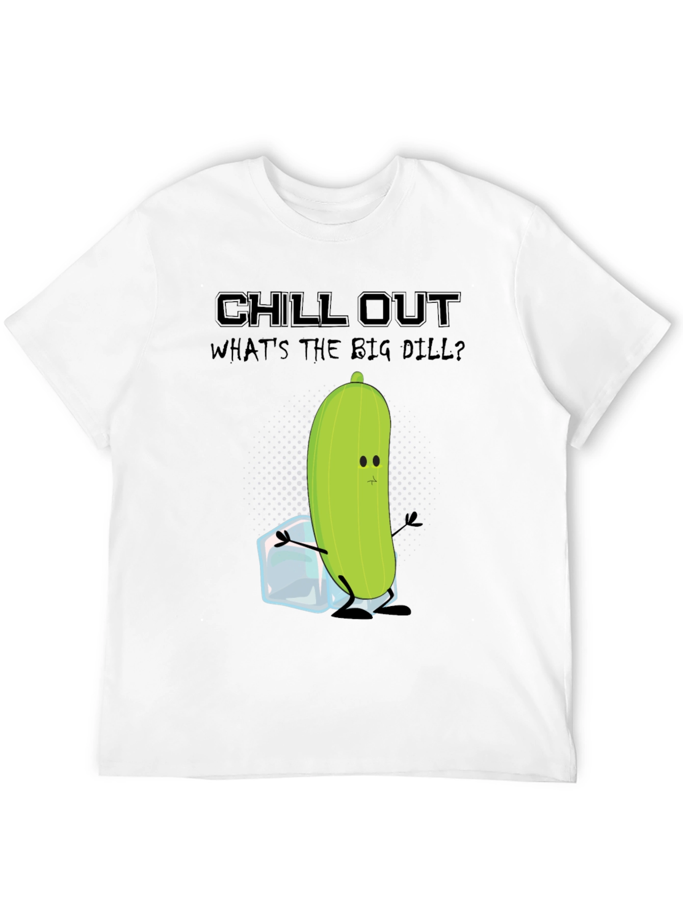 Chill Out Pickle T-Shirt: Funny Foodie Tee