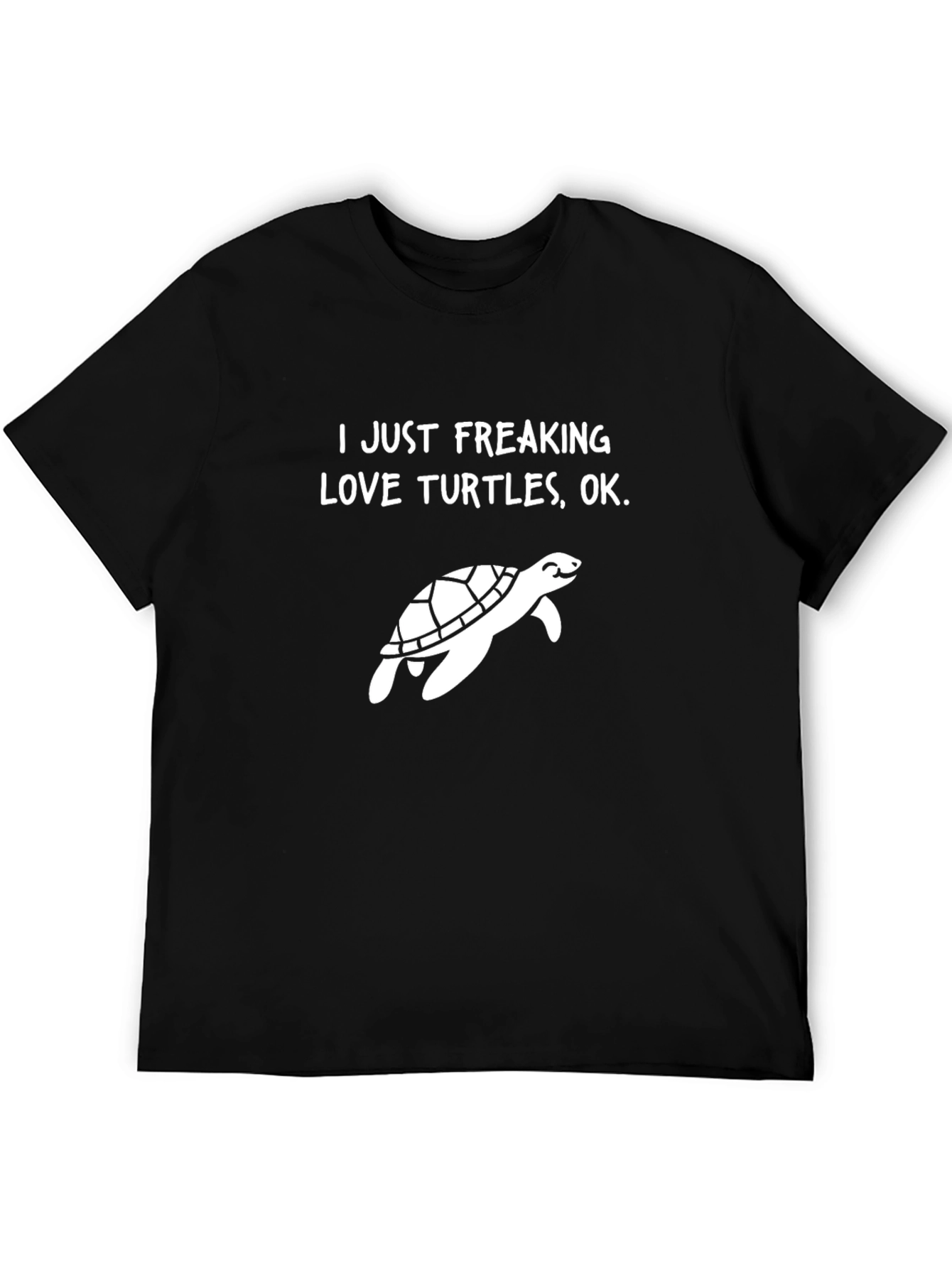 I Just Freaking Love Turtles Graphic Tee