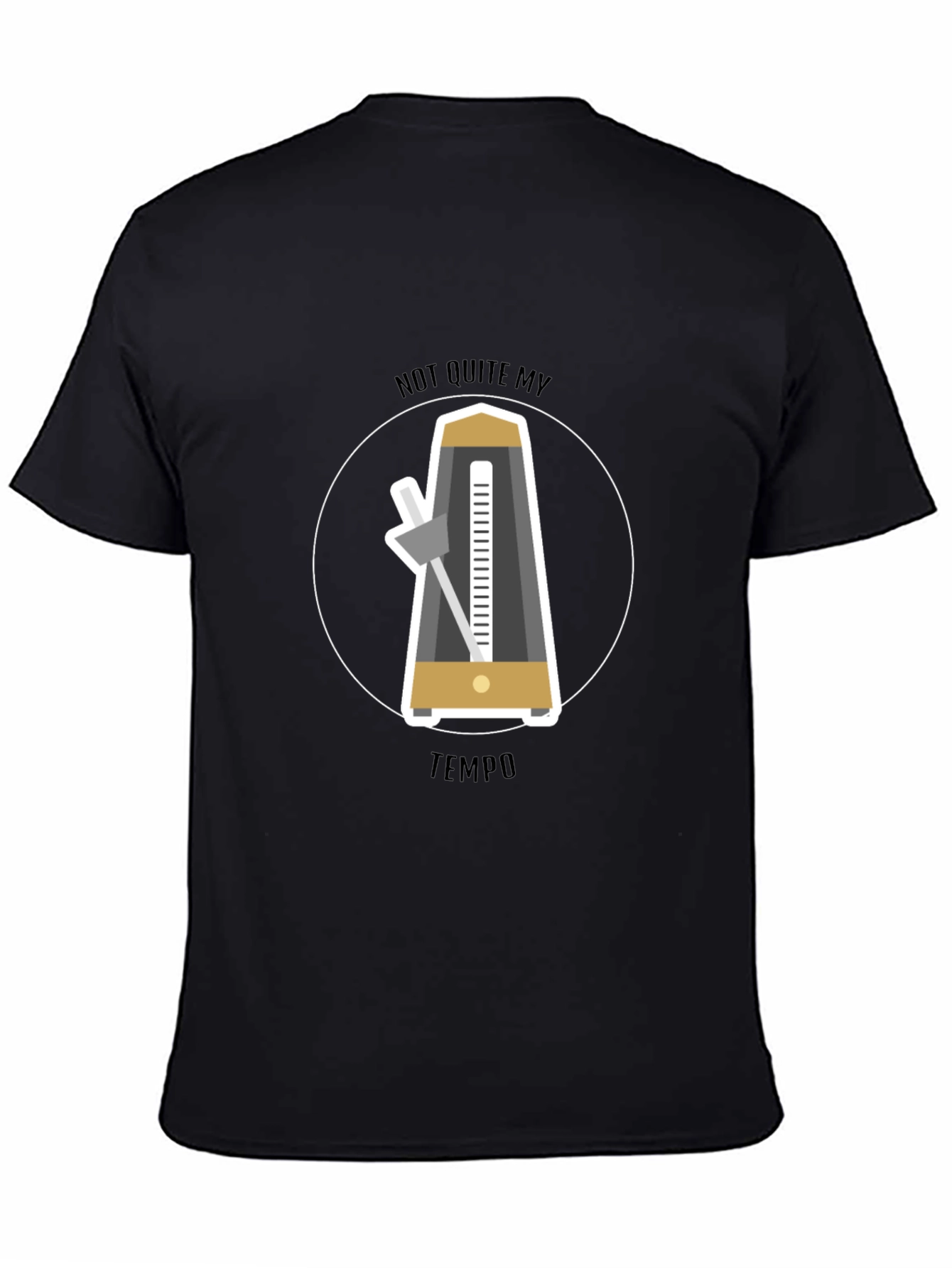 Not Quite My Tempo T-Shirt - Music Lover Tee