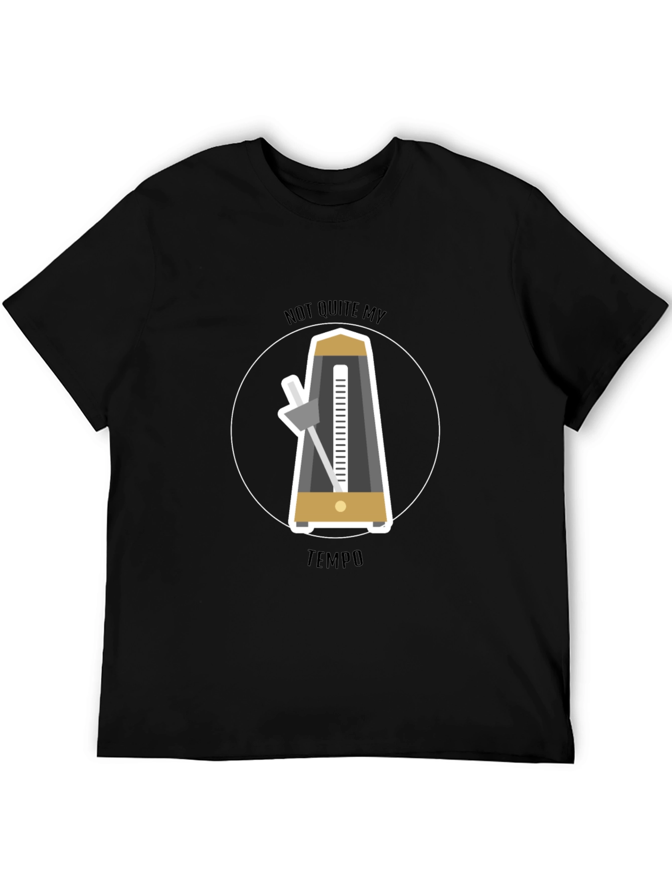 Not Quite My Tempo T-Shirt - Music Lover Tee