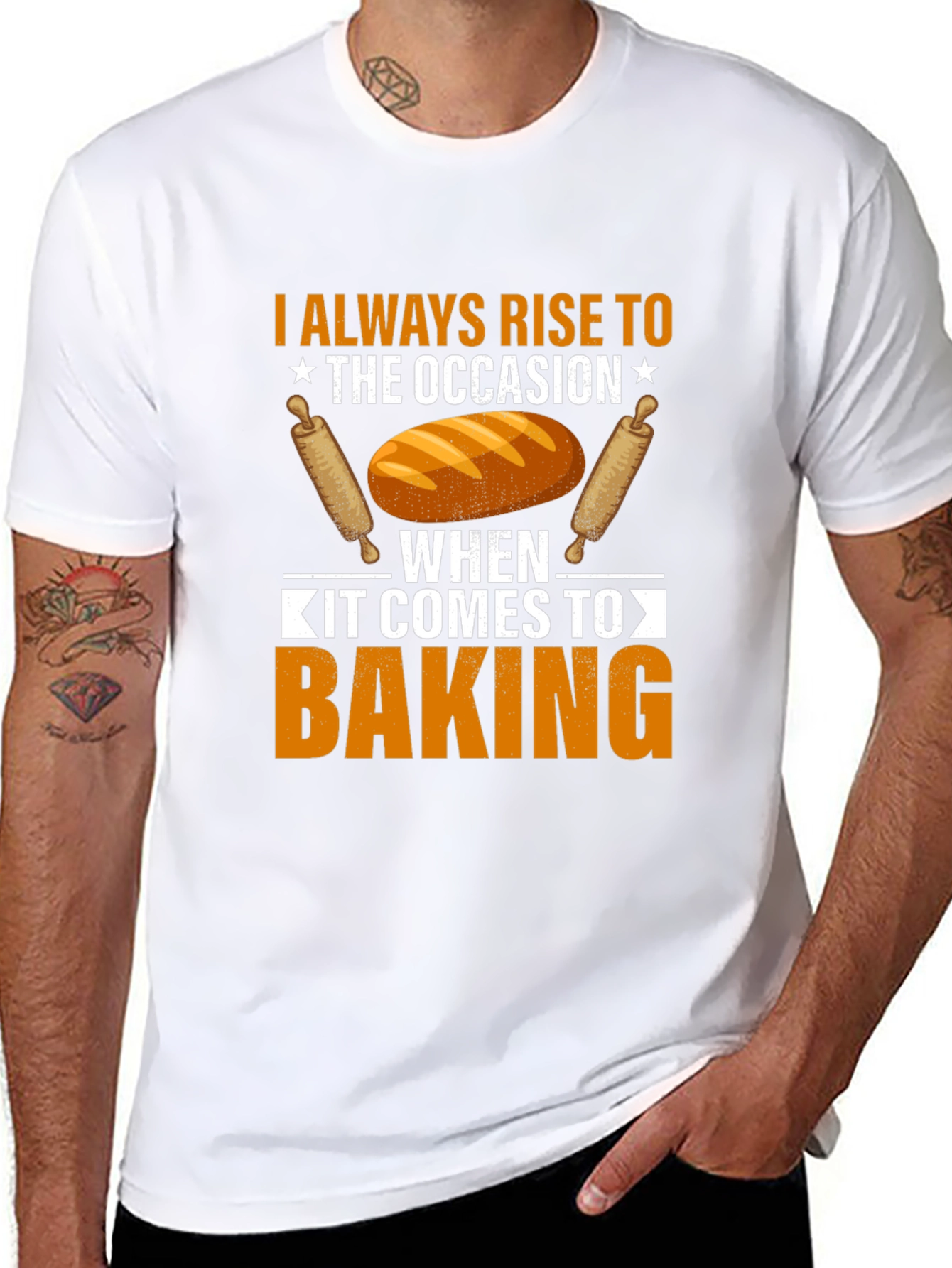 Baking T-Shirt: I Always Rise to the Occasion