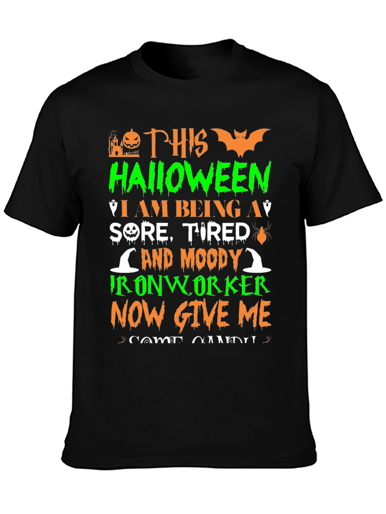 Halloween Ironworker T-Shirt - Sore Tired & Moody