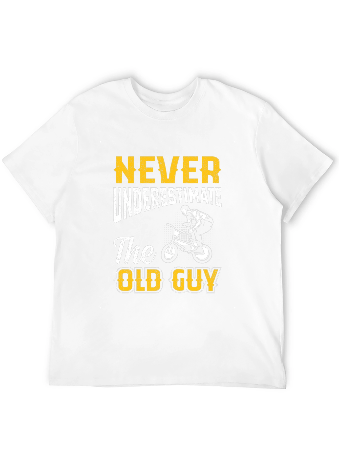 Never Underestimate The Old Guy T-Shirt - Cycling