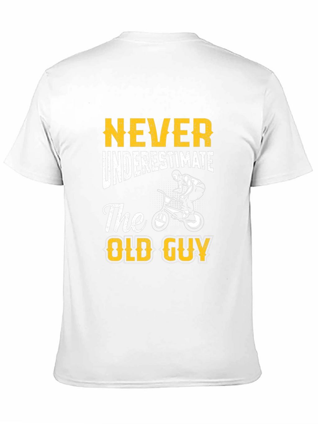 Never Underestimate The Old Guy T-Shirt - Cycling