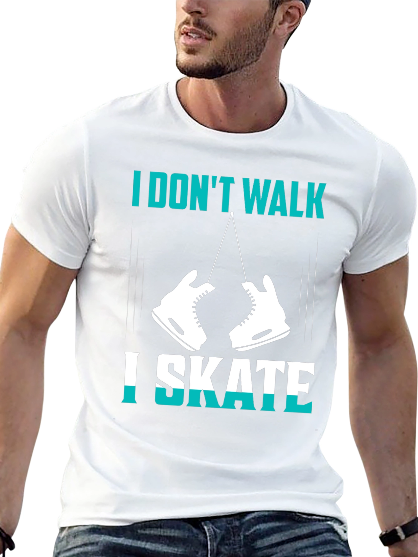 I Dont Walk I Skate Graphic T-Shirt