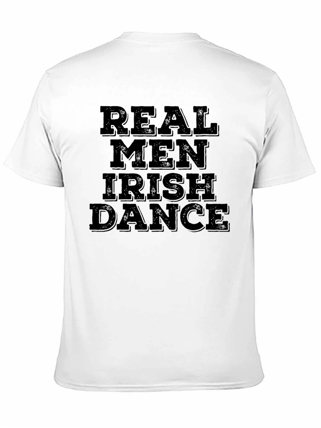 Real Men Irish Dance Black T-Shirt