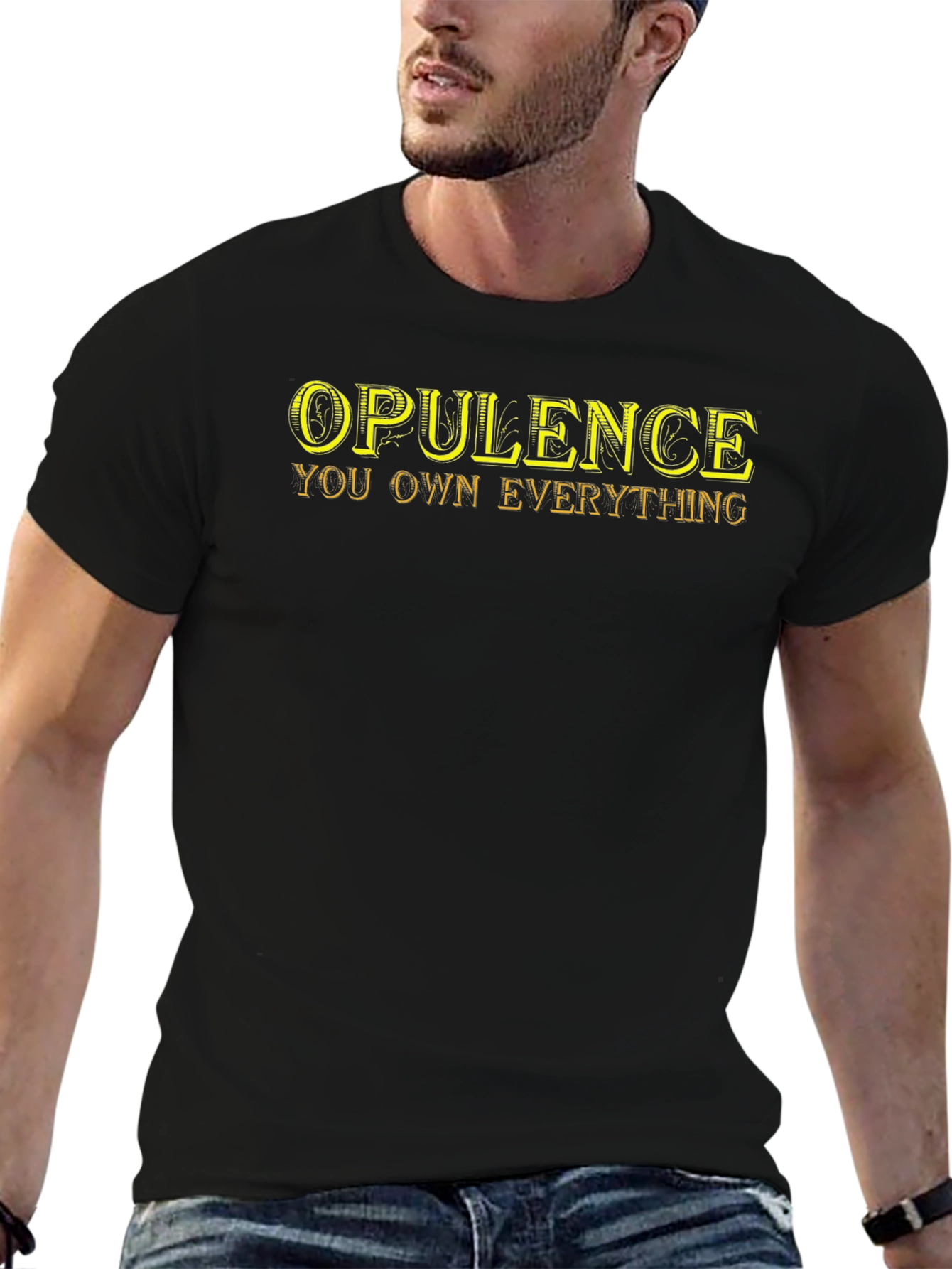 Opulence You Own Everything T-Shirt - Black