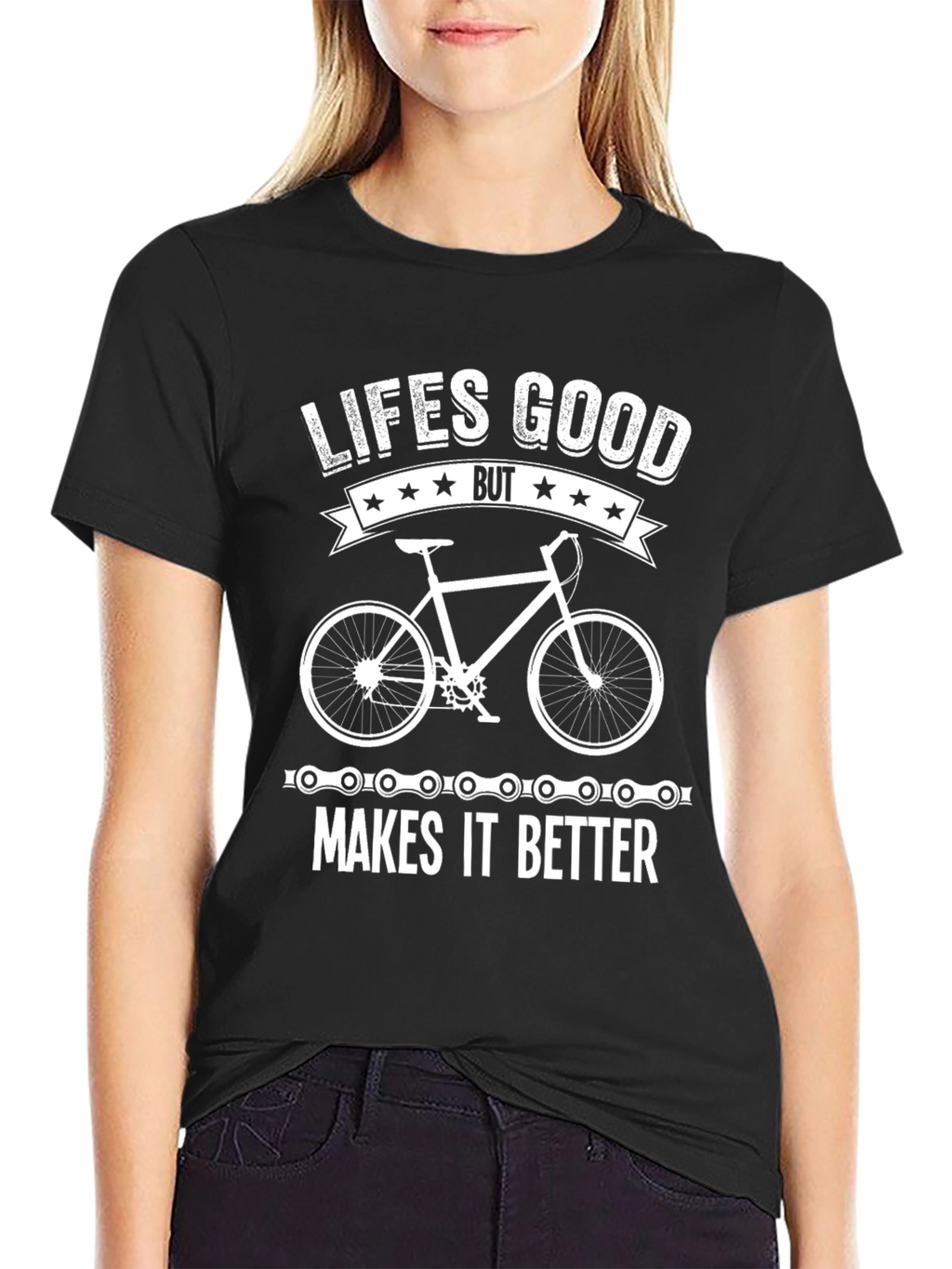 Lifes Good Makes It Better Bike T-Shirt