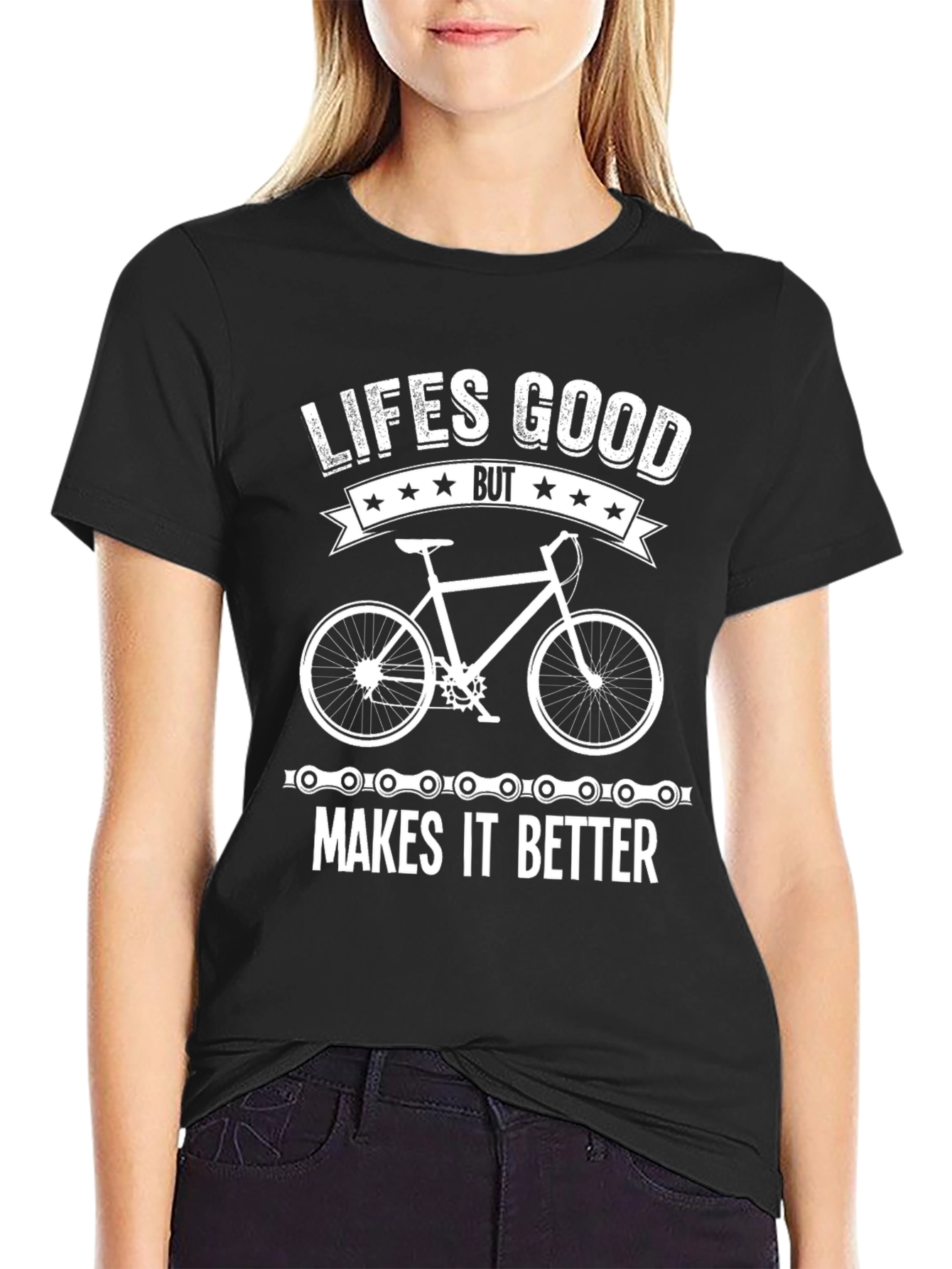 Lifes Good Makes It Better Bike T-Shirt