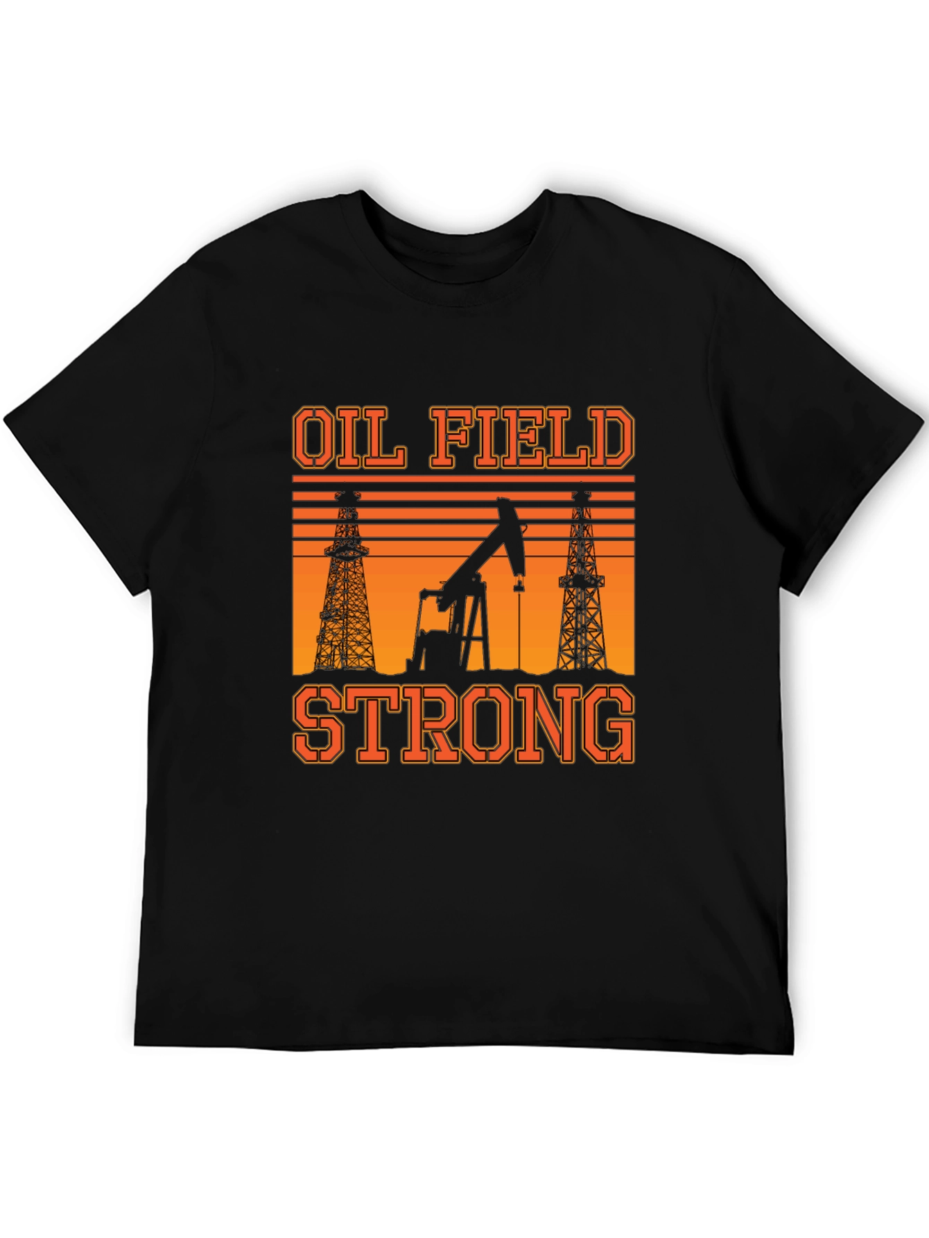 Oil Field Strong T-Shirt: Black Graphic Tee