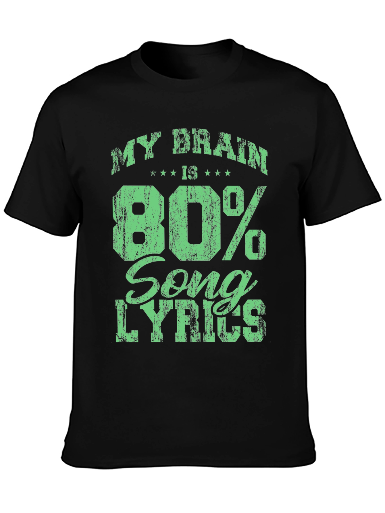 My Brain is 80% Song Lyrics Black T-Shirt