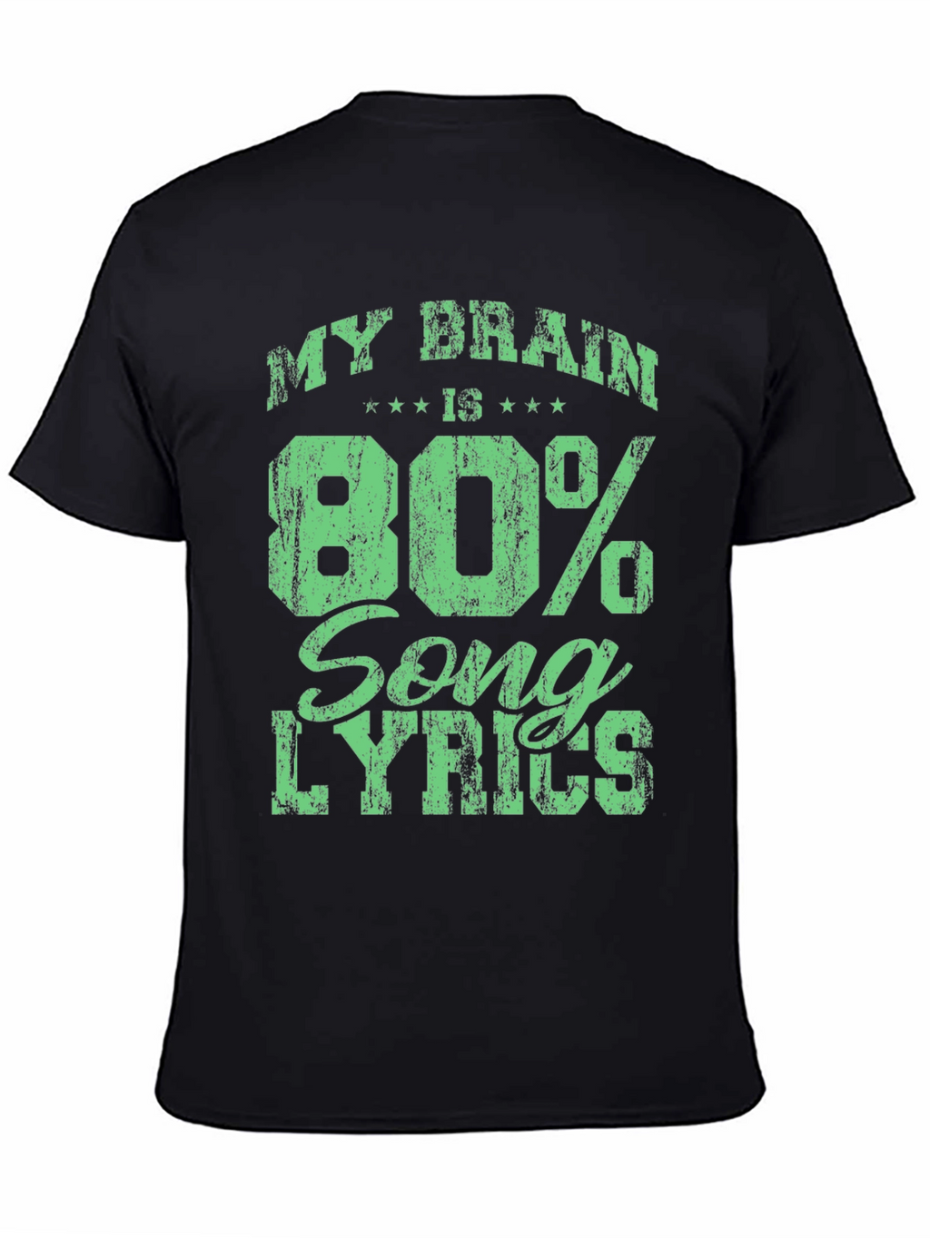 My Brain is 80% Song Lyrics Black T-Shirt