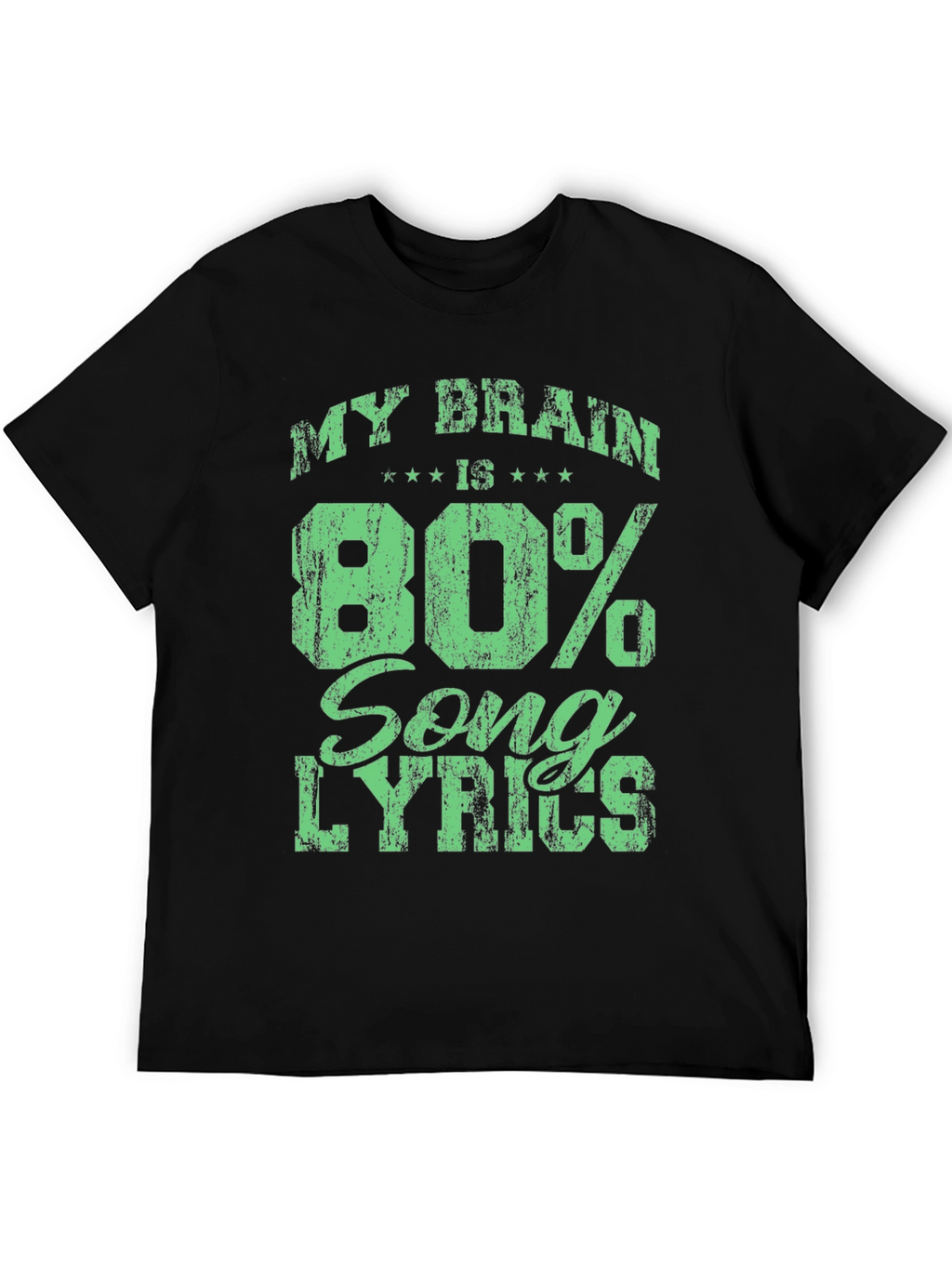 My Brain is 80% Song Lyrics Black T-Shirt