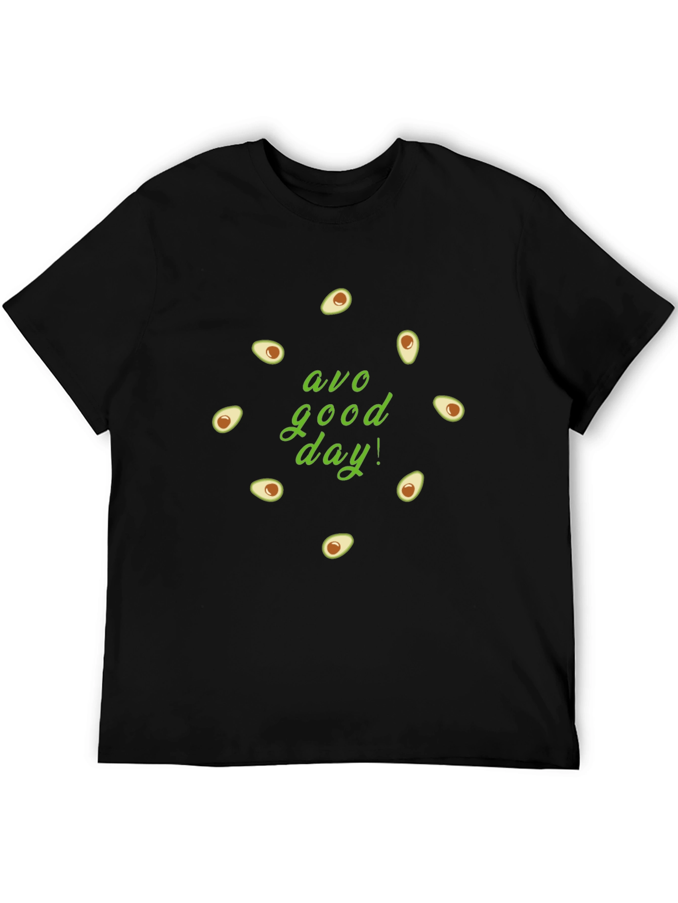 Avo Good Day T-Shirt - Funny Avocado Graphic Tee