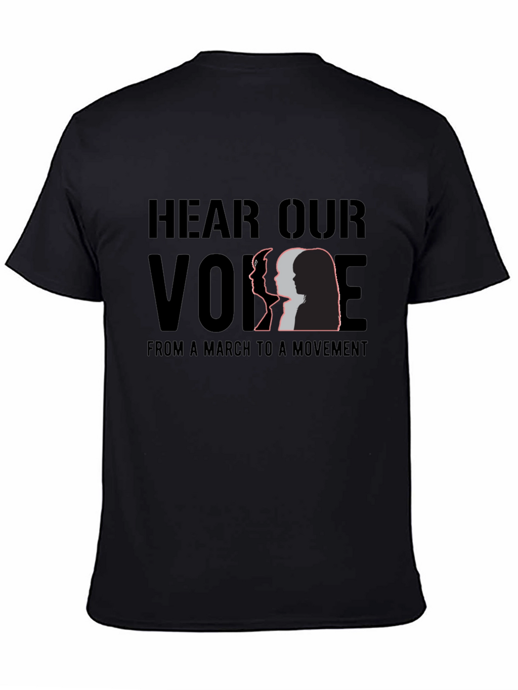 Hear Our Voice T-Shirt - March to Movement Tee
