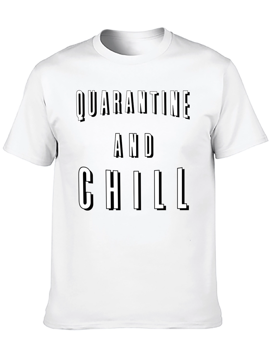 Quarantine and Chill Graphic Tee - Black T-Shirt