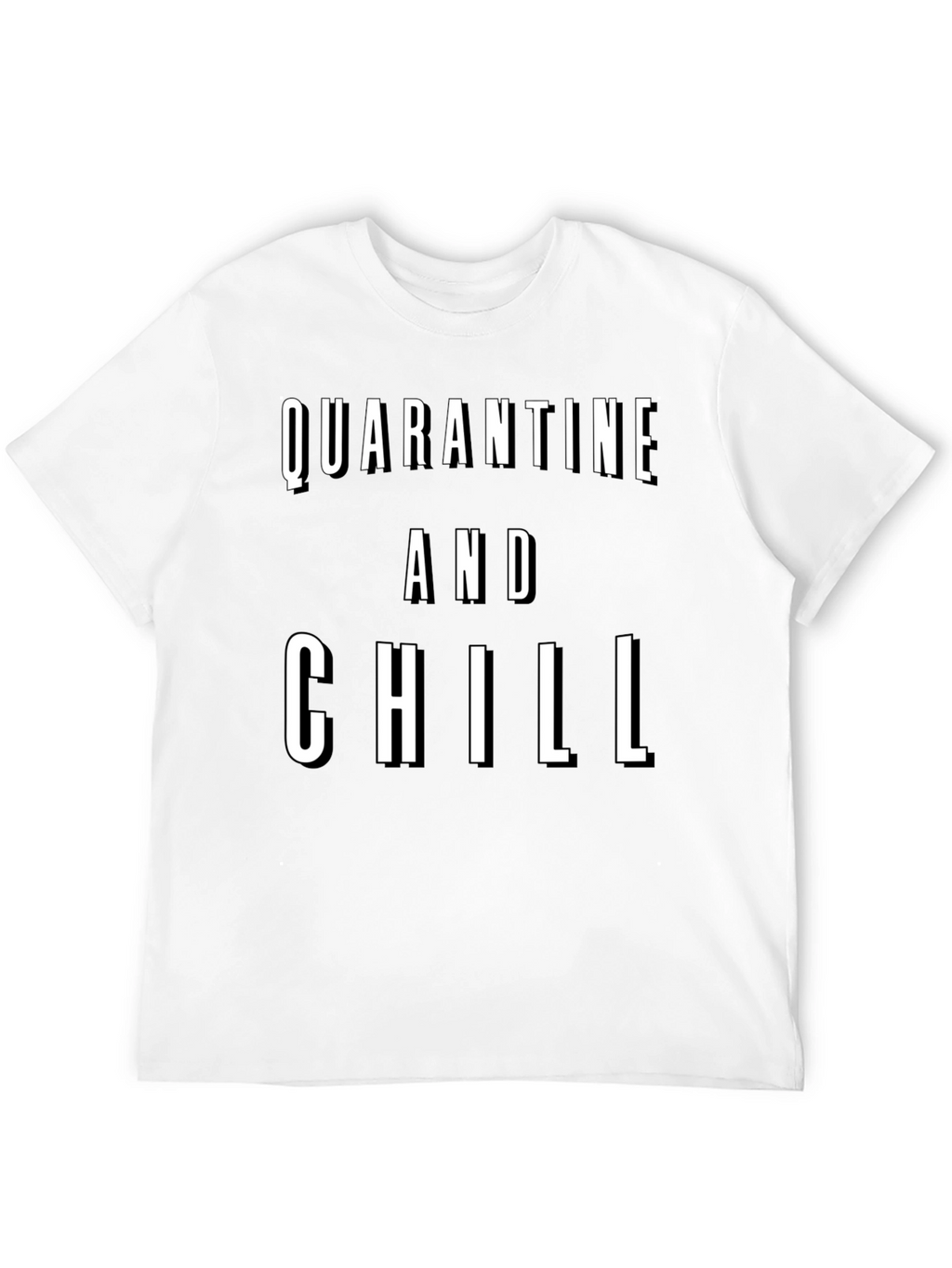 Quarantine and Chill Graphic Tee - Black T-Shirt