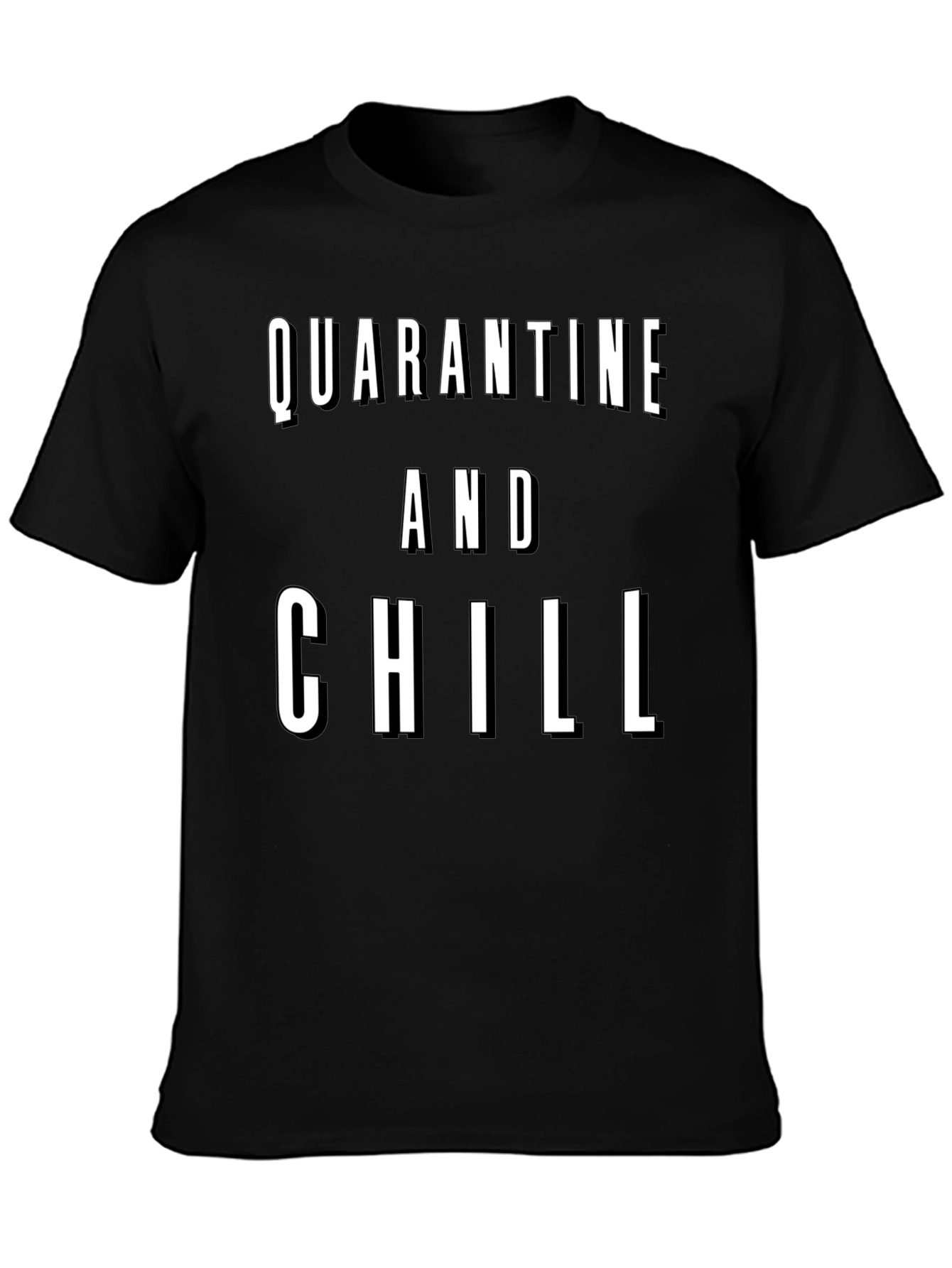 Quarantine and Chill Graphic Tee - Black T-Shirt