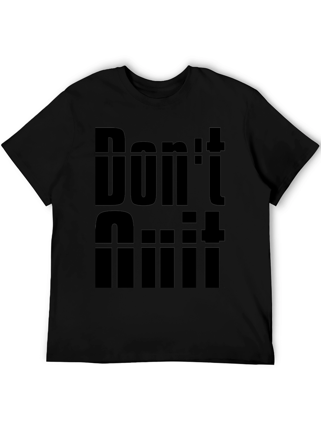 Dont Quit Motivation Graphic Tee - Black