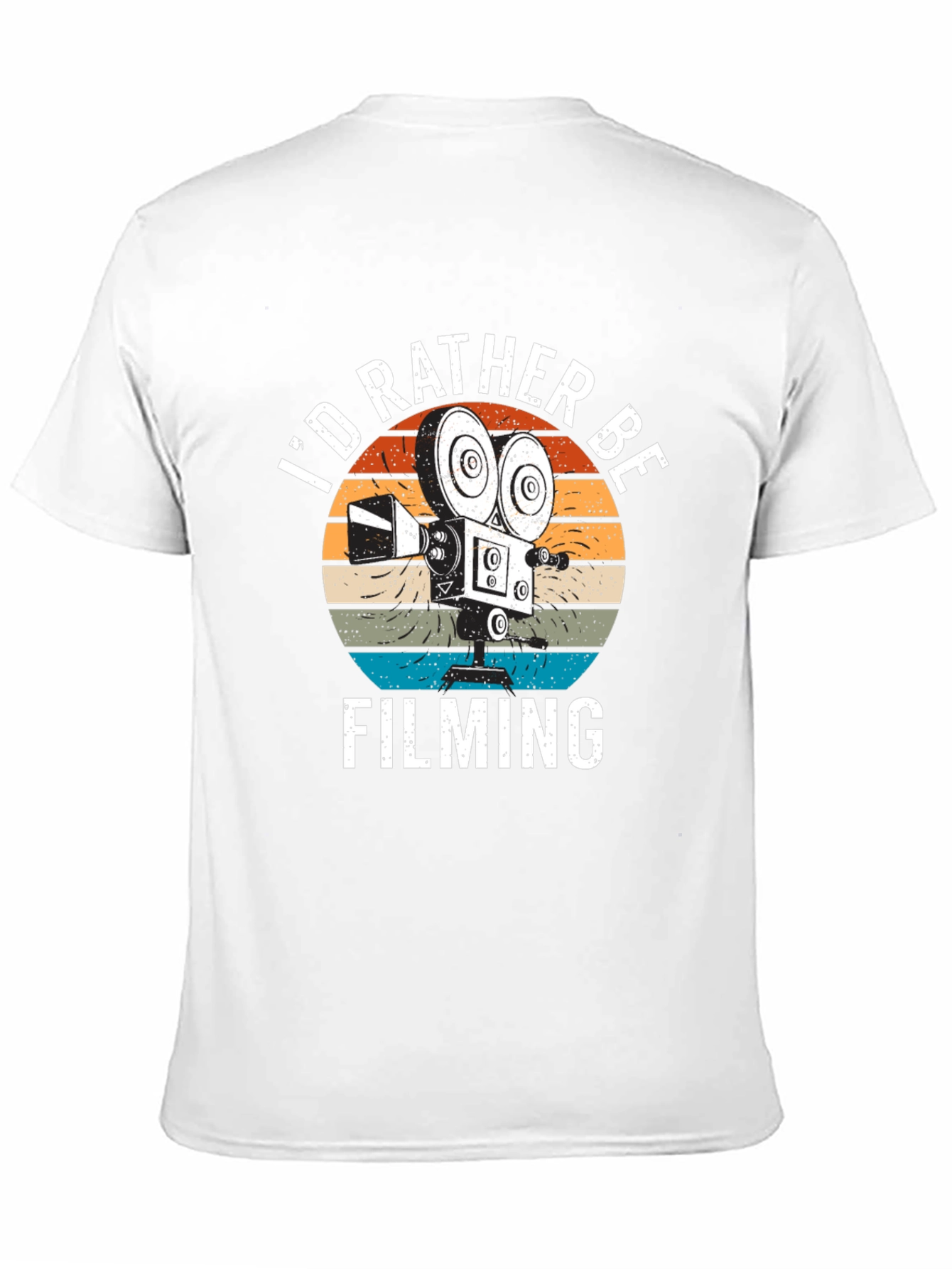 Id Rather Be Filming T-Shirt | Movie Lover Gift