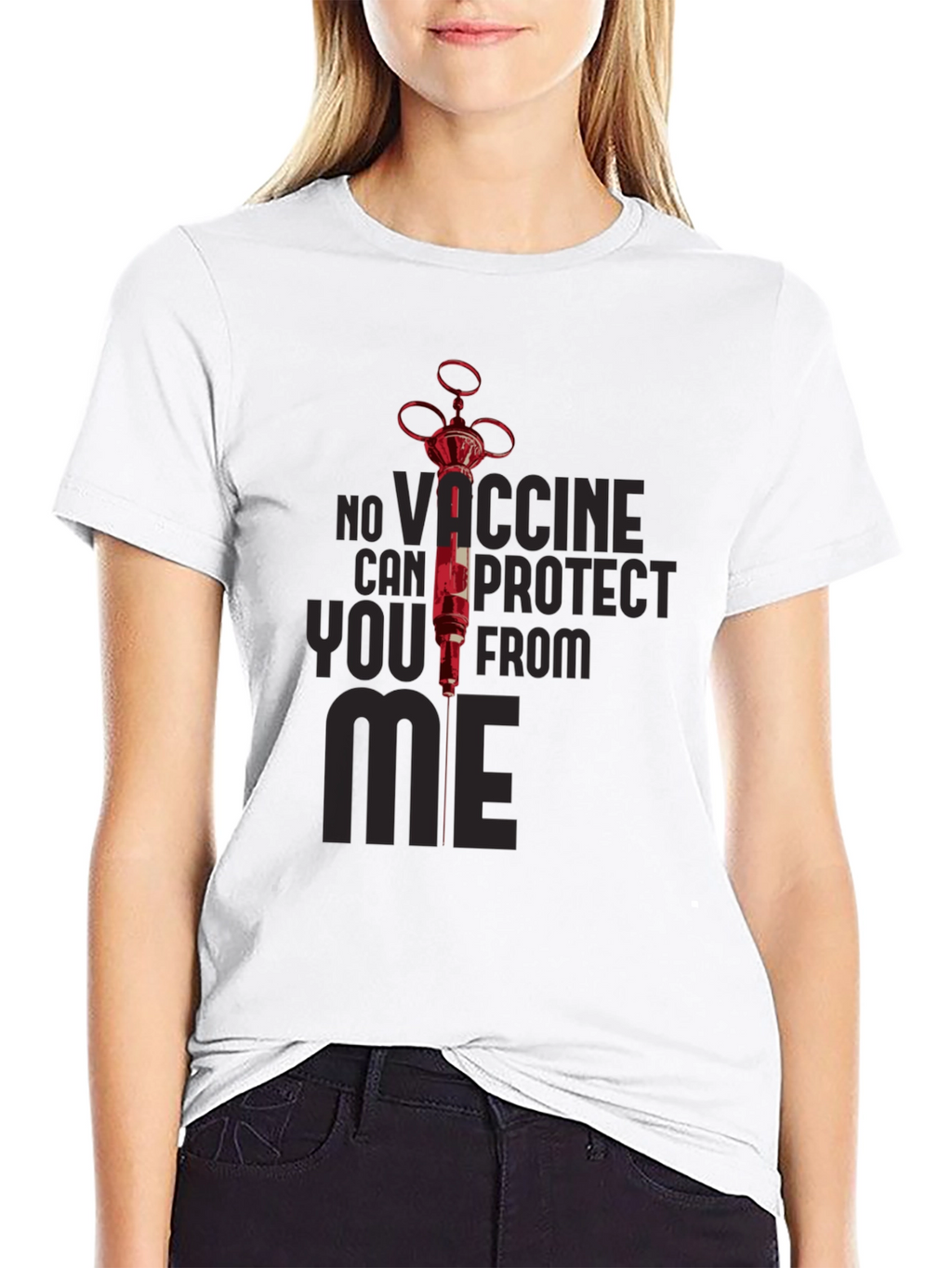 No Vaccine Can Protect You From Me Black T-Shirt
