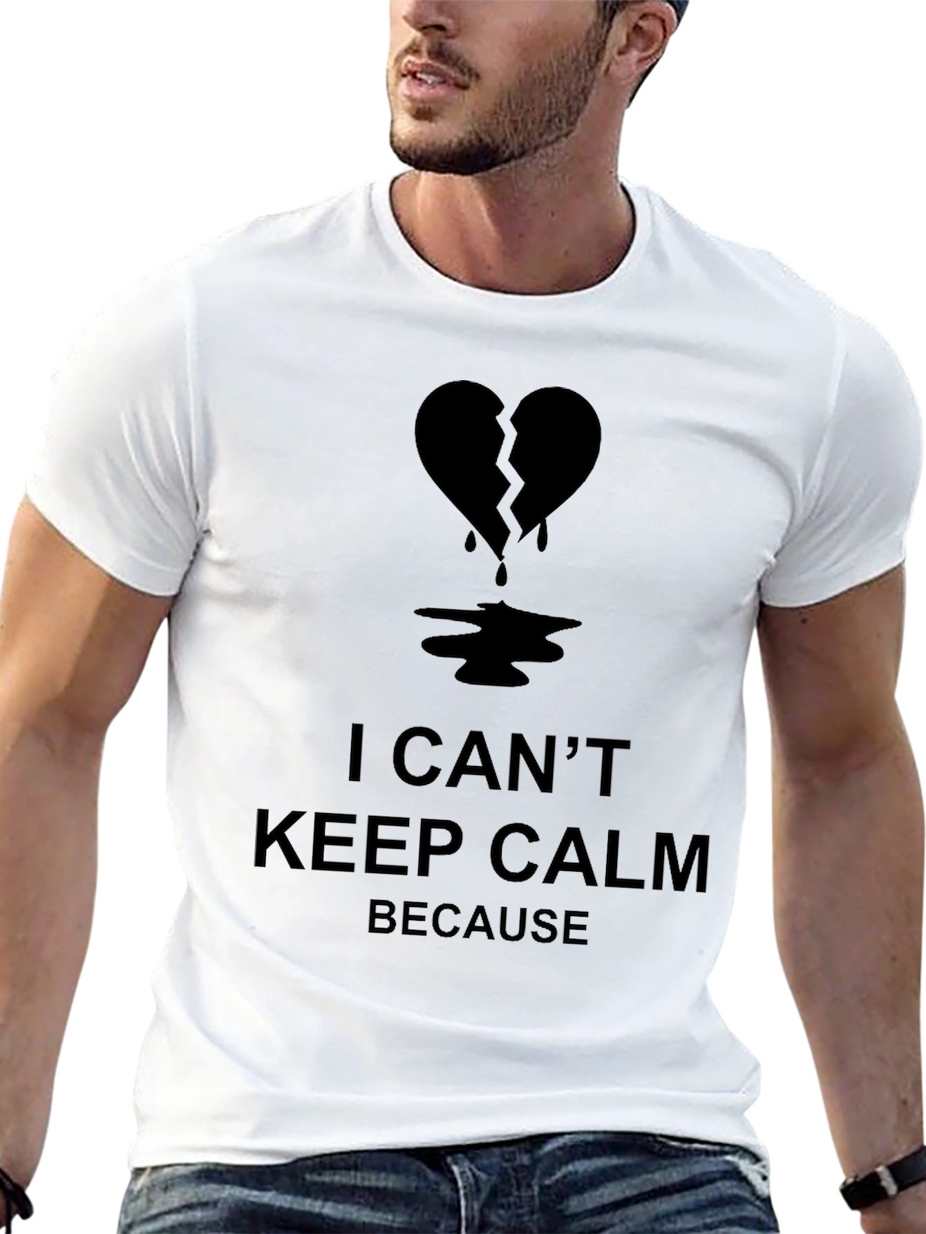 I Cant Keep Calm Broken Heart T-Shirt