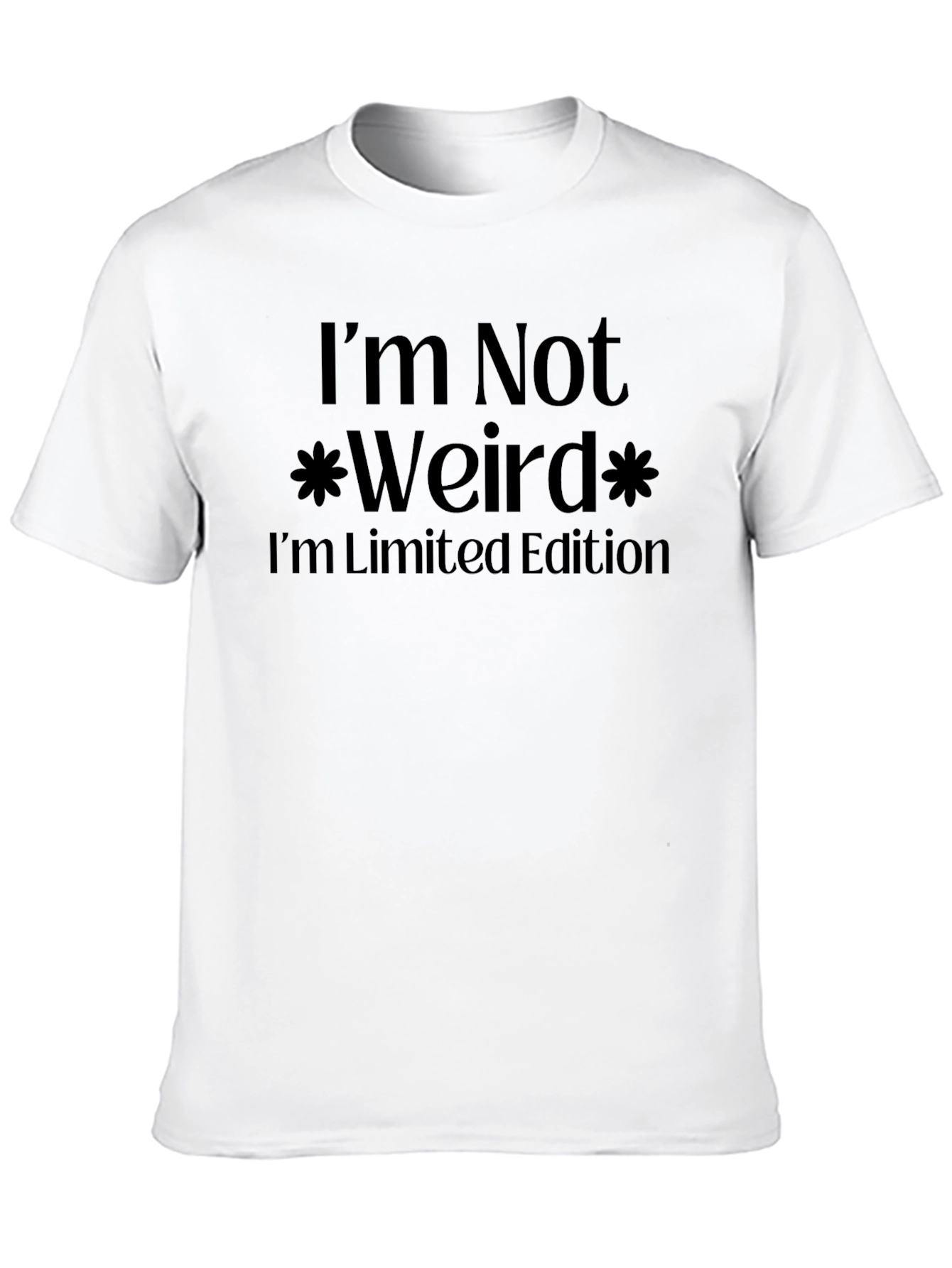 Im Not Weird Limited Edition Black T-Shirt