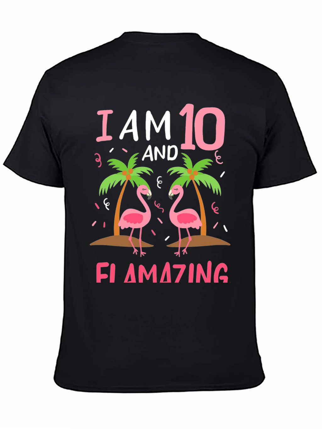 I am 10 and Flamazing T-Shirt