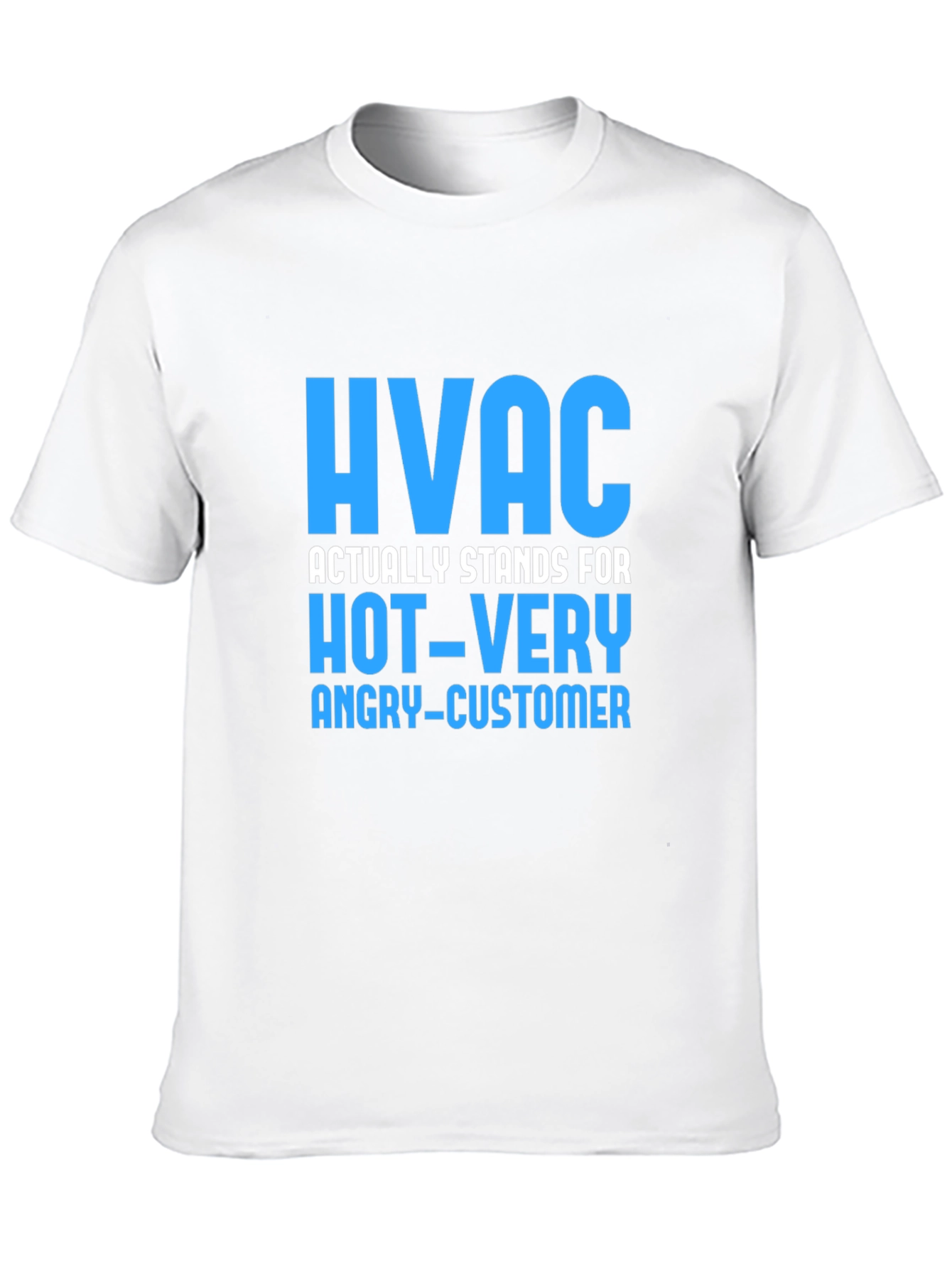 HVAC Hot Very Angry Customer Funny Black T-Shirt