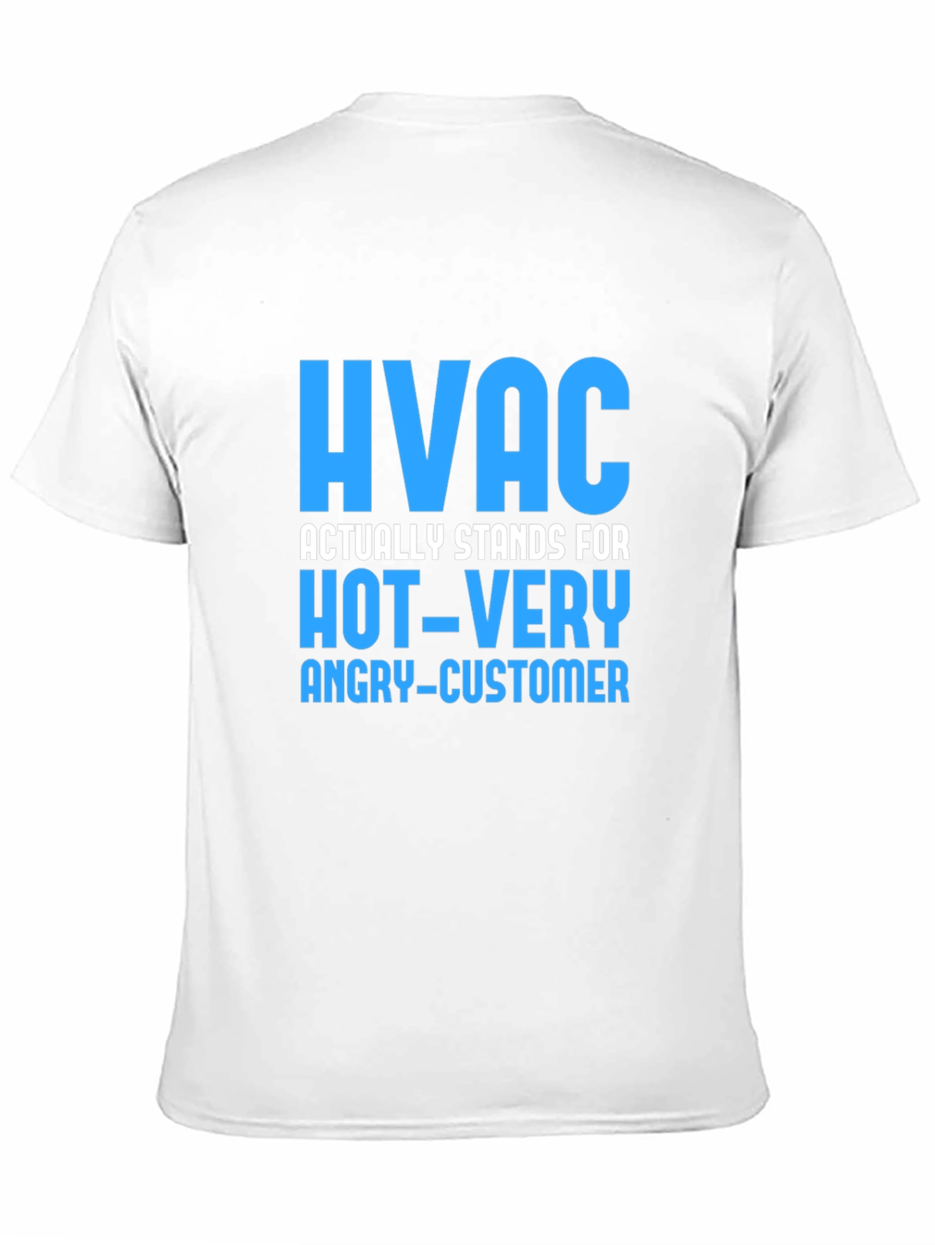 HVAC Hot Very Angry Customer Funny Black T-Shirt