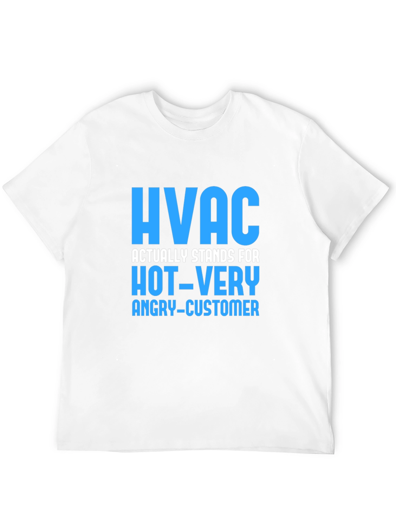 HVAC Hot Very Angry Customer Funny Black T-Shirt