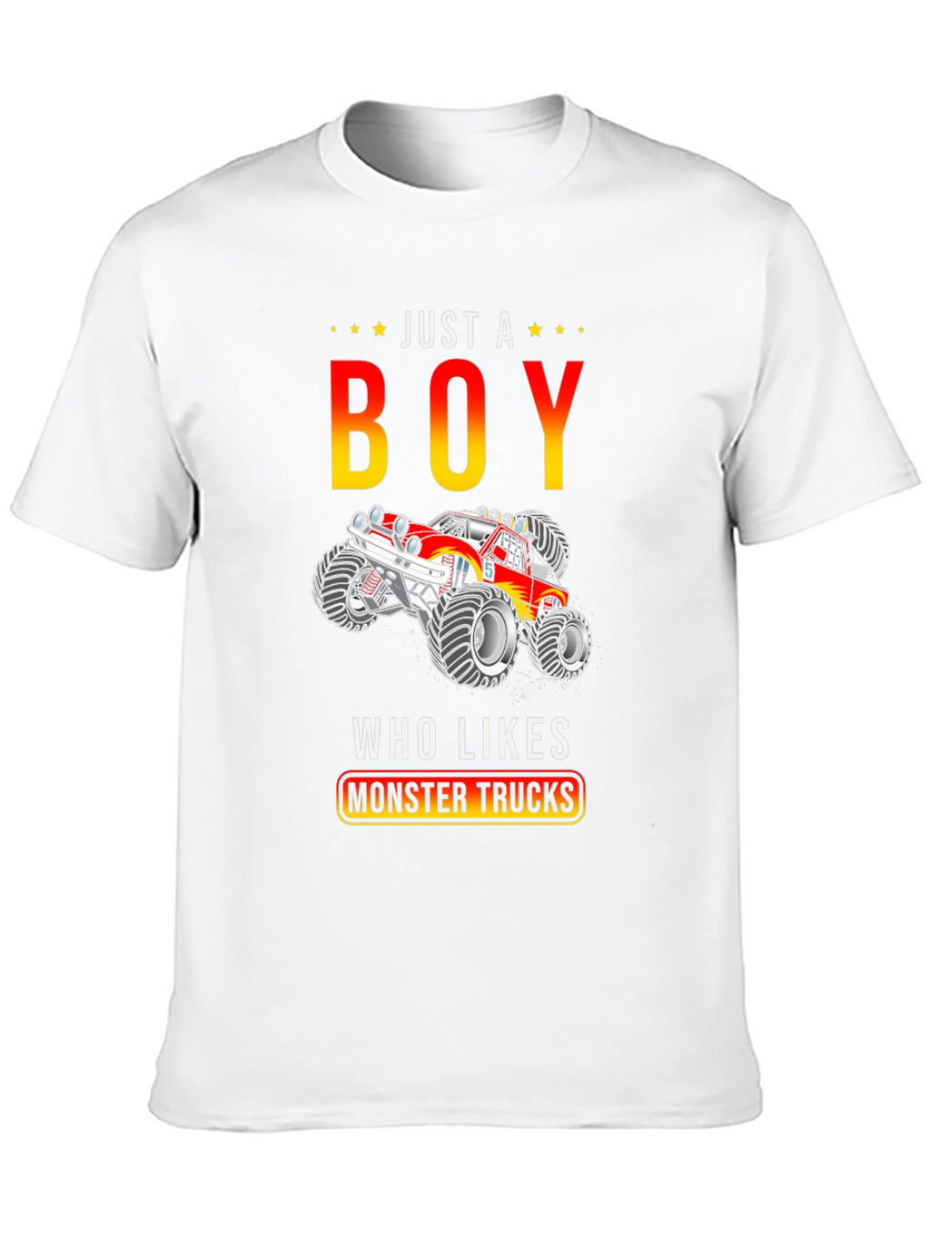 Just A Boy Who Likes Monster Trucks T-Shirt