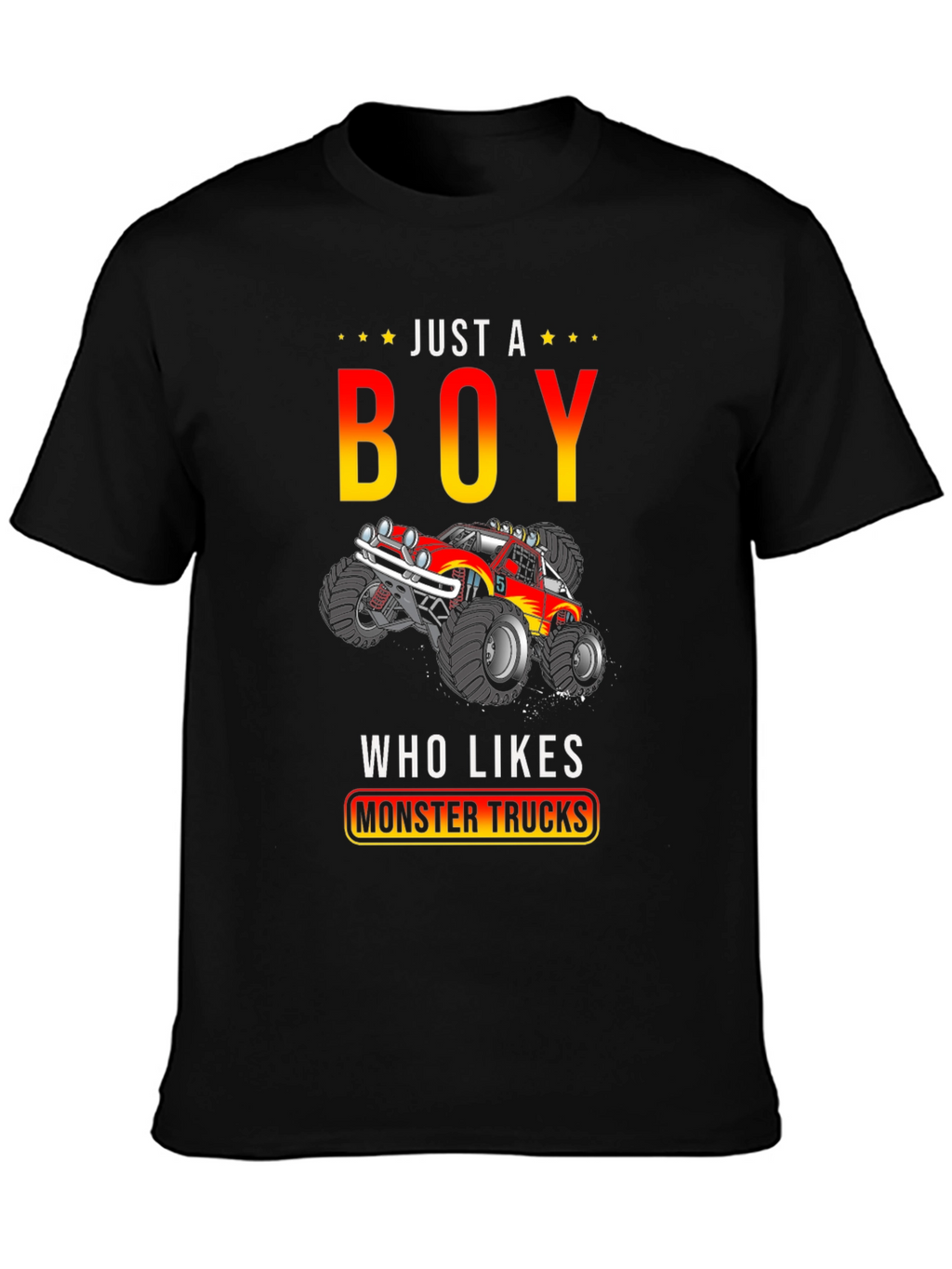 Just A Boy Who Likes Monster Trucks T-Shirt