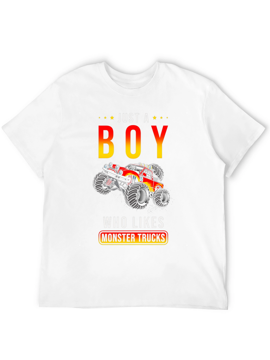 Just A Boy Who Likes Monster Trucks T-Shirt