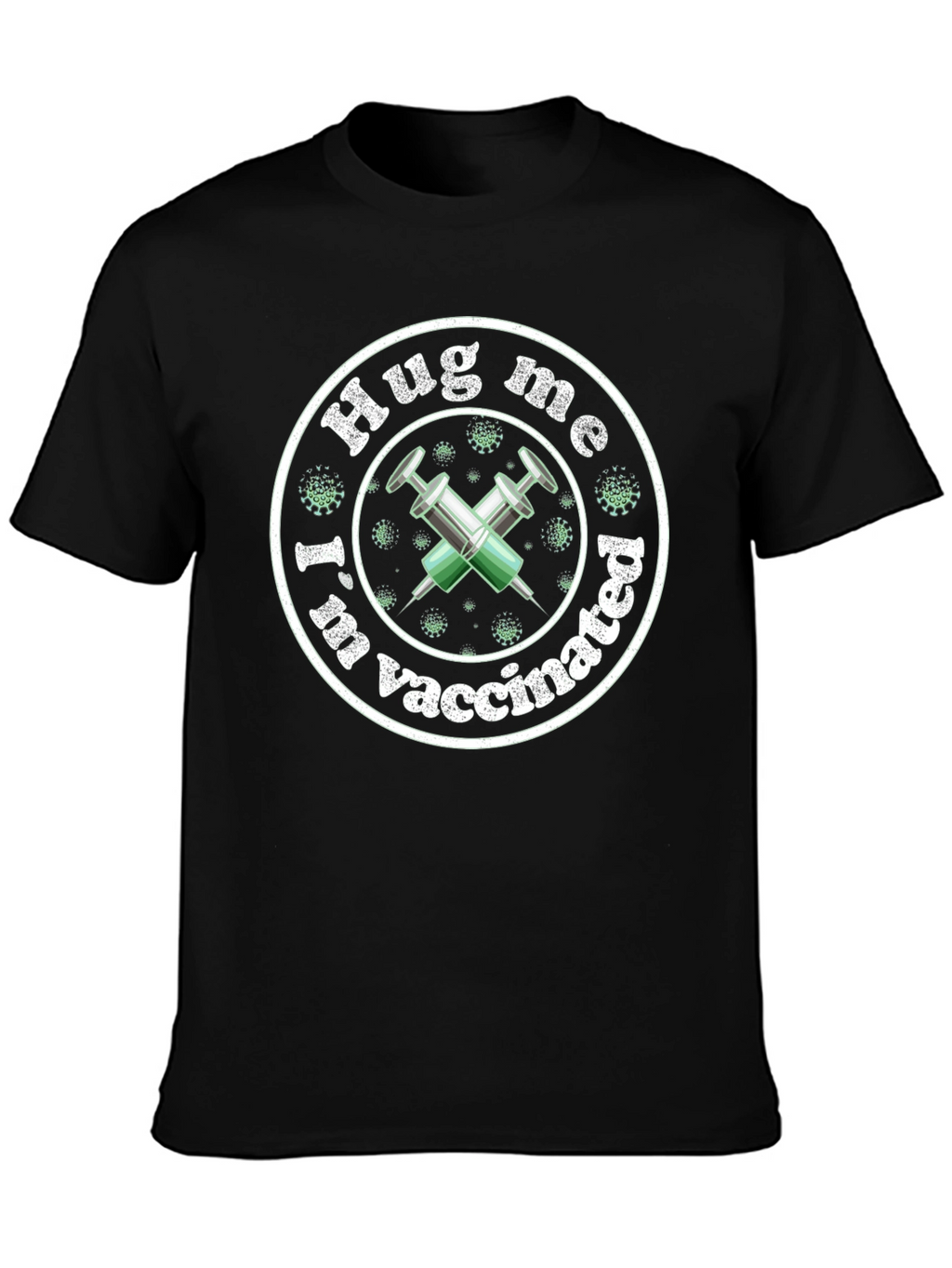 Hug Me Im Vaccinated T-Shirt Funny Vaccine Tee