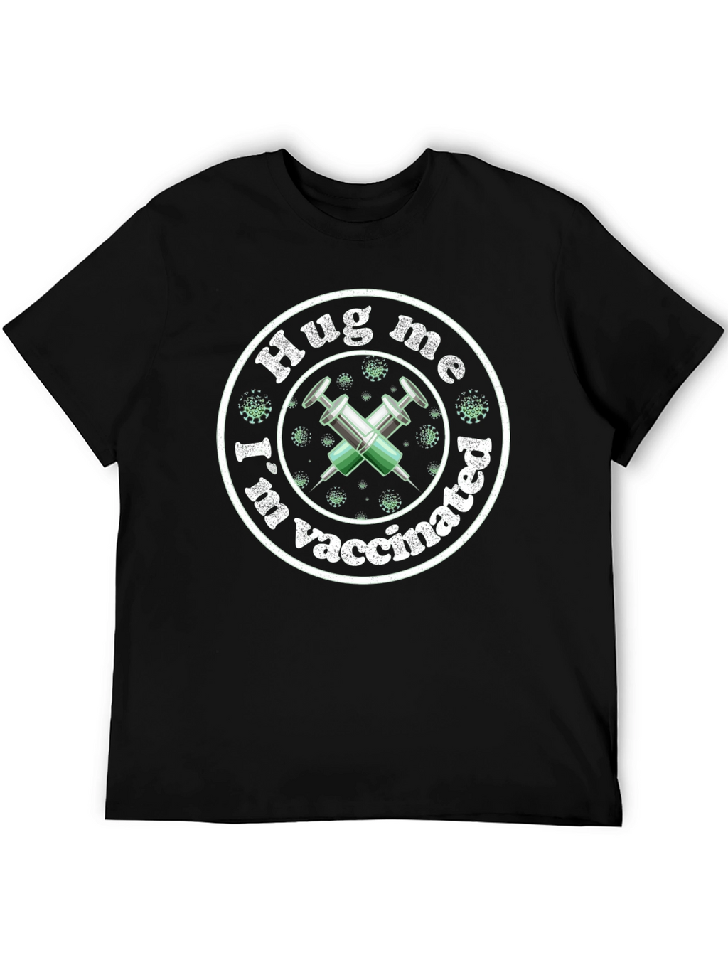 Hug Me Im Vaccinated T-Shirt Funny Vaccine Tee