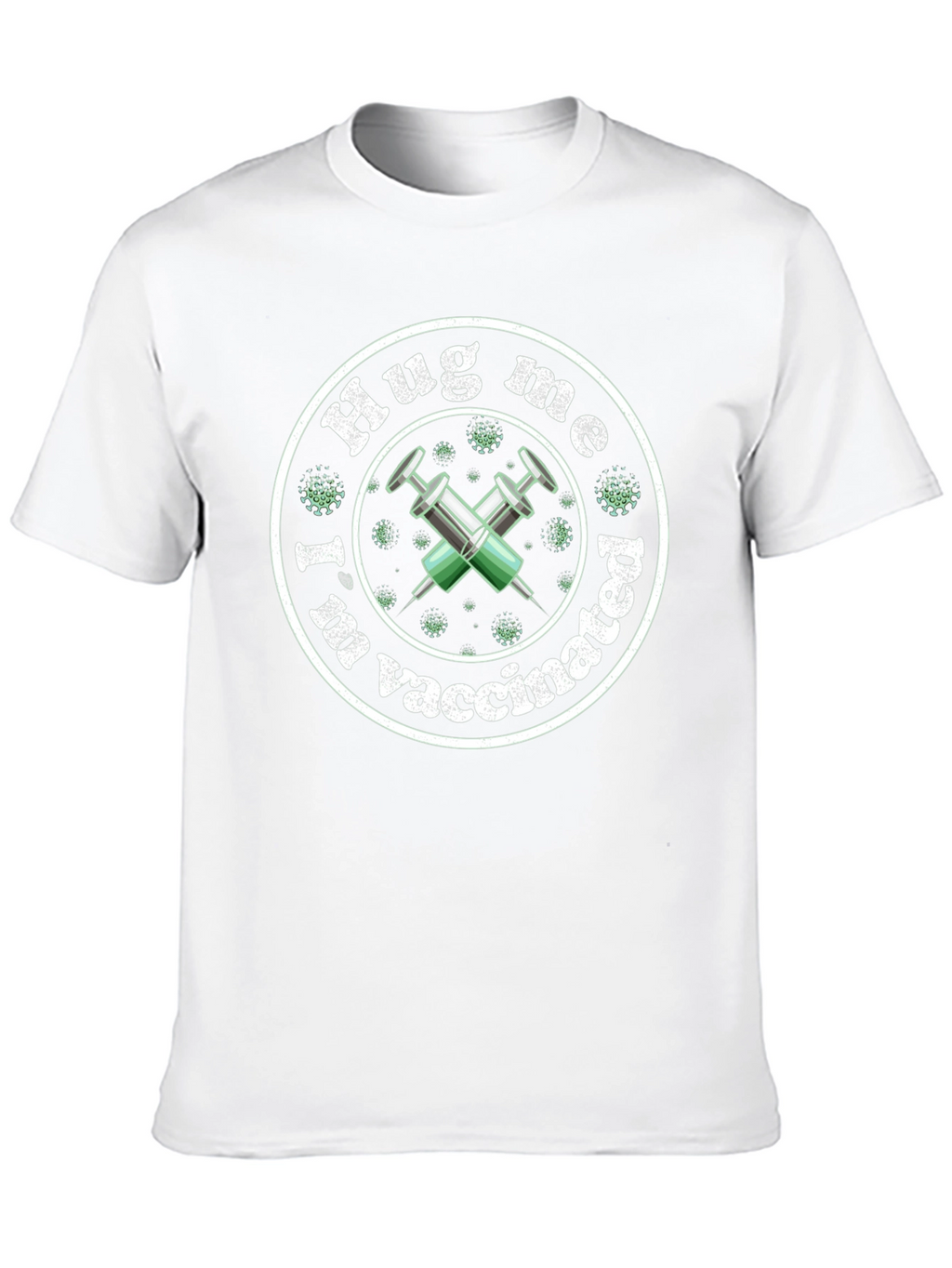 Hug Me Im Vaccinated T-Shirt Funny Vaccine Tee