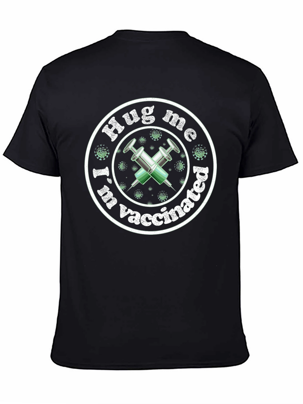 Hug Me Im Vaccinated T-Shirt Funny Vaccine Tee