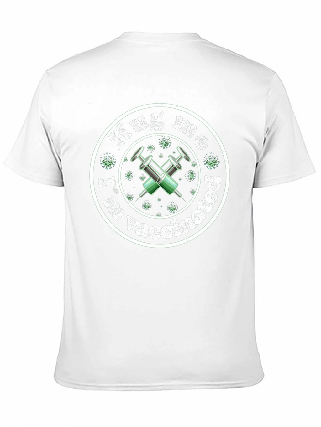 Hug Me Im Vaccinated T-Shirt Funny Vaccine Tee