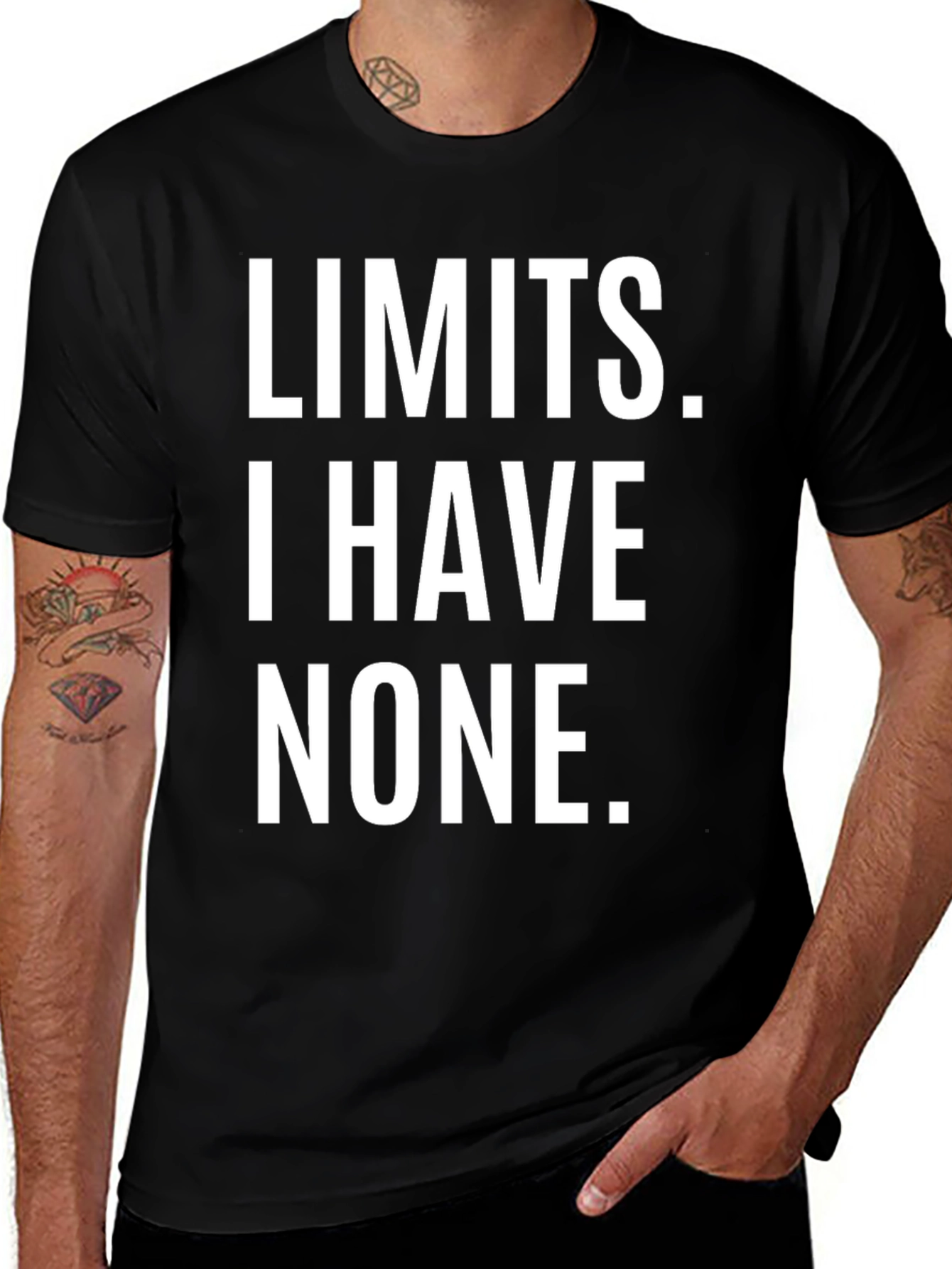 Limits I Have None T-Shirt