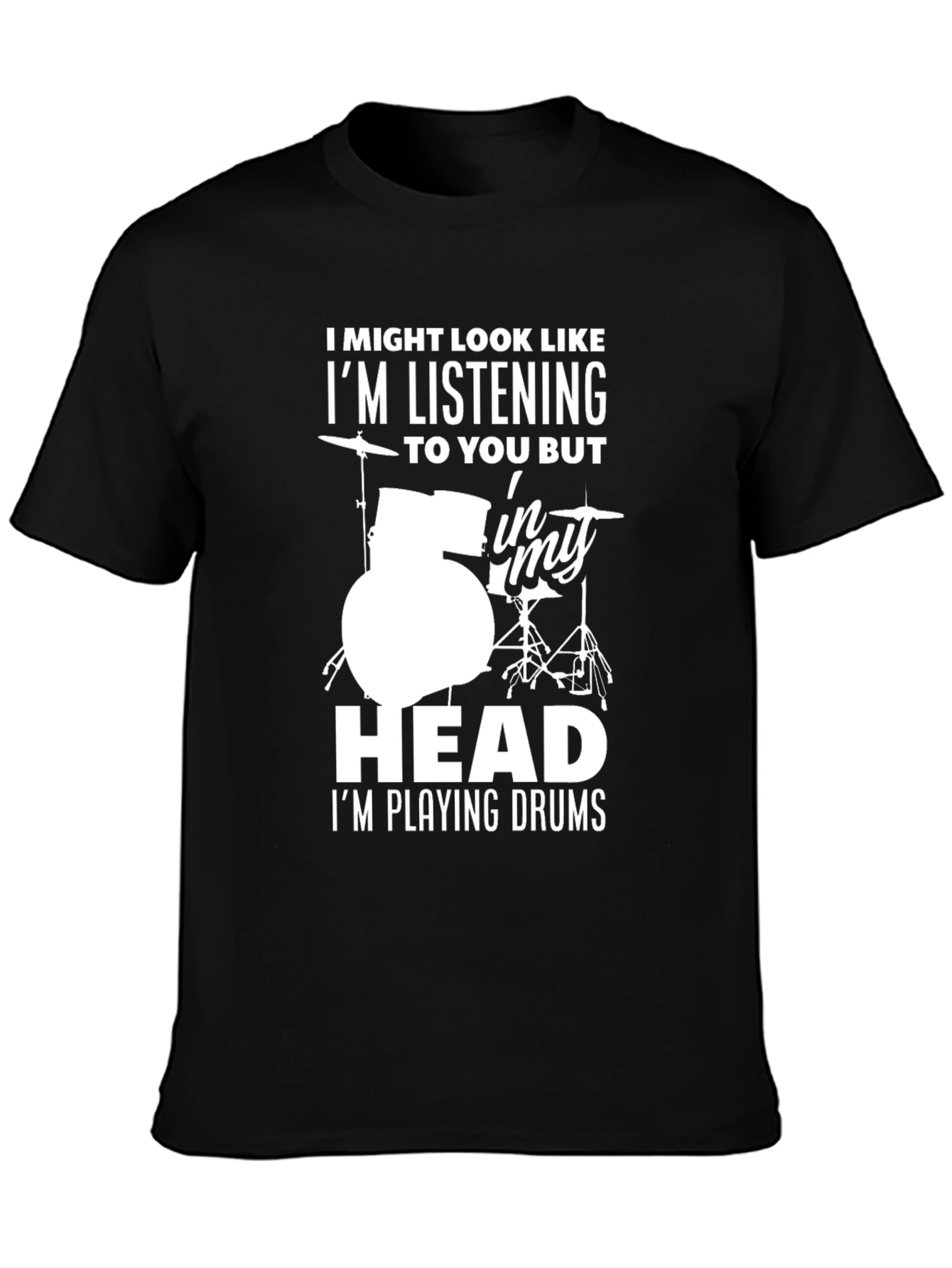Drummer Humor T-Shirt - In My Head Im Playing Drums