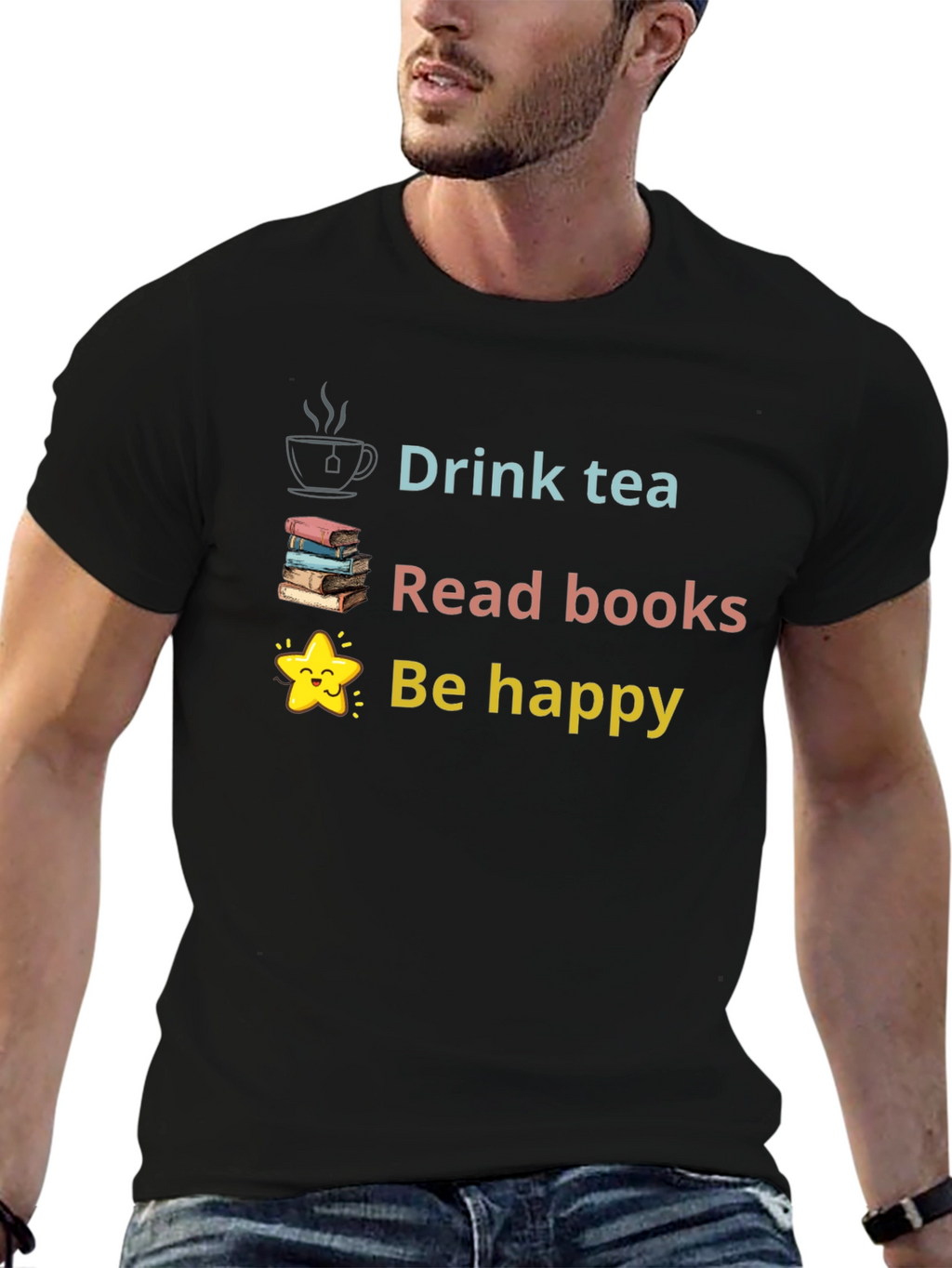 Drink Tea Read Books Be Happy Graphic Tee