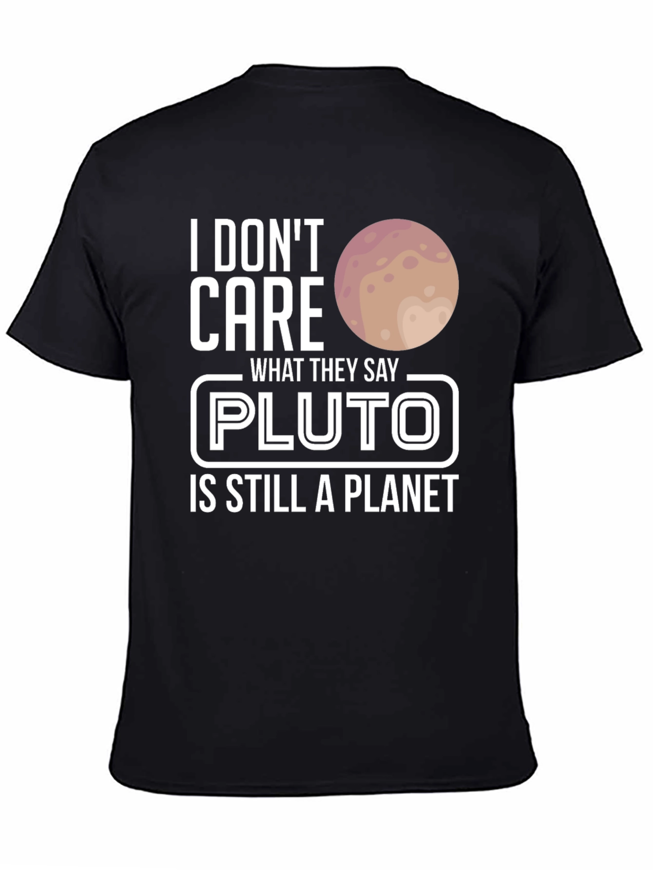 Pluto is Still a Planet T-Shirt