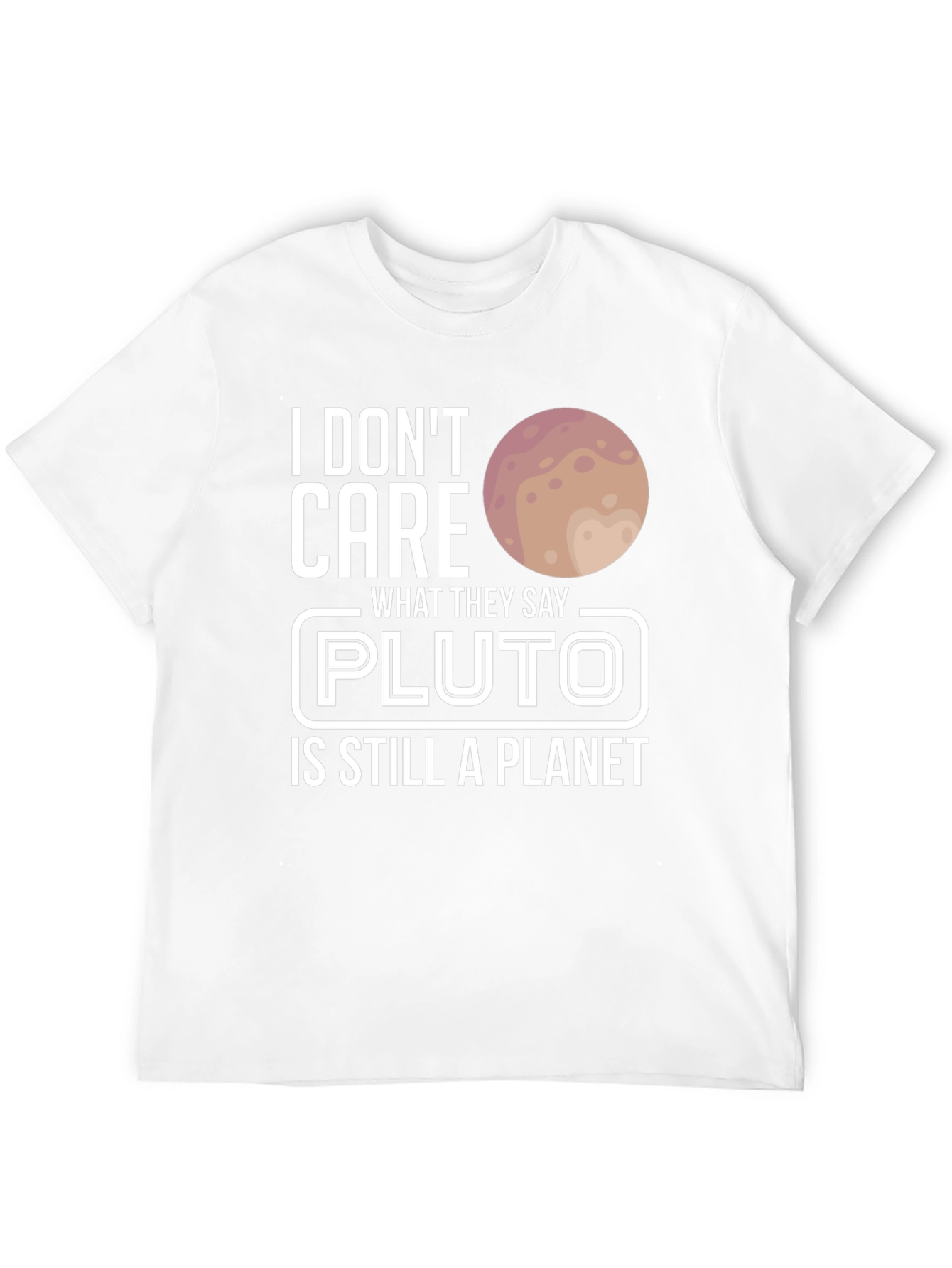 Pluto is Still a Planet T-Shirt