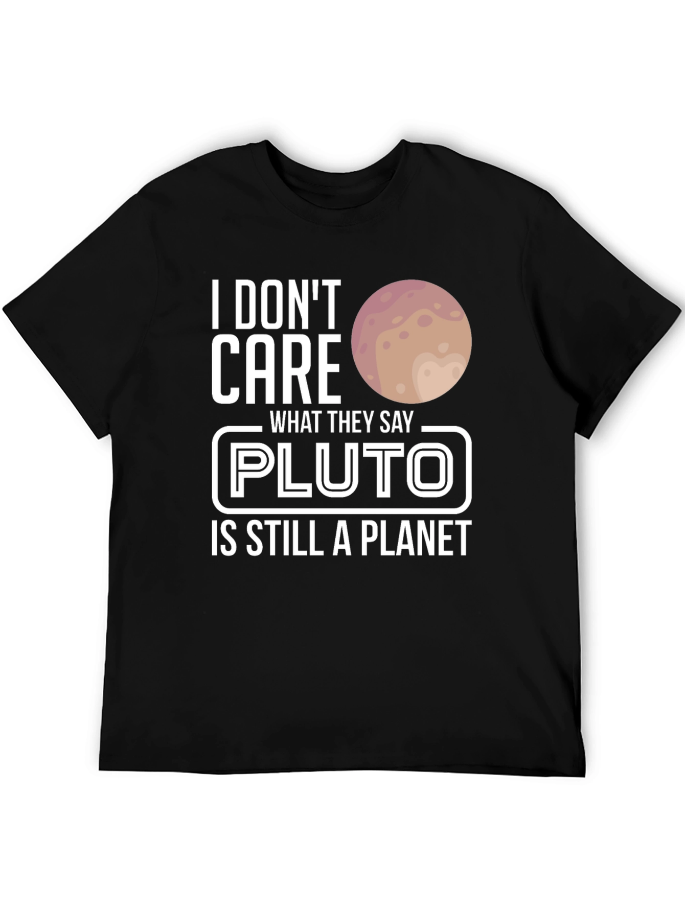 Pluto is Still a Planet T-Shirt