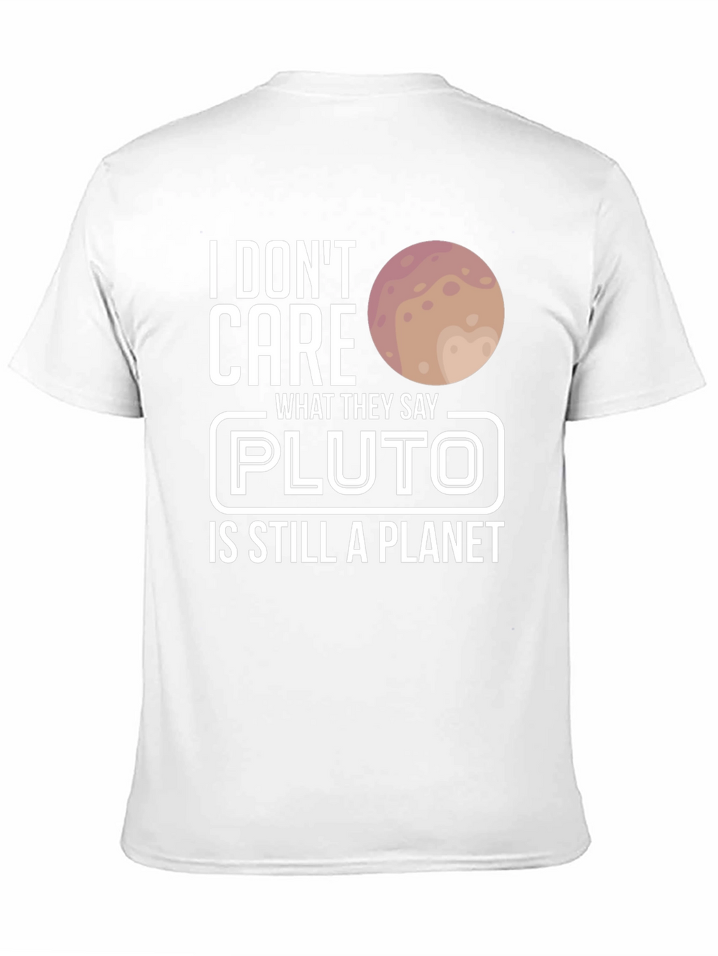 Pluto is Still a Planet T-Shirt