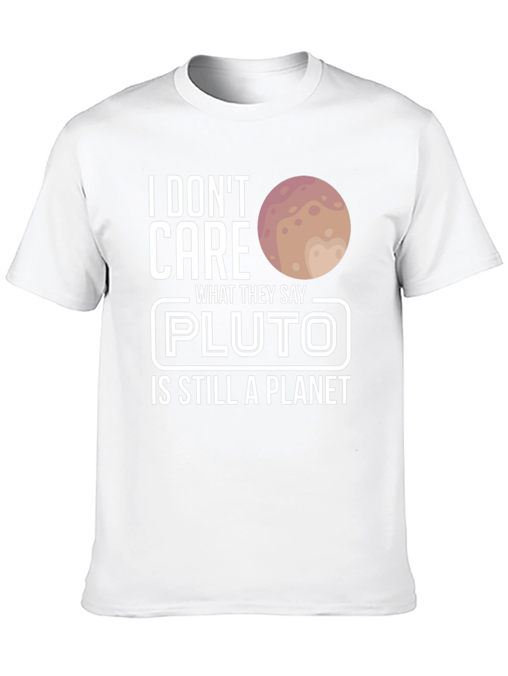 Pluto is Still a Planet T-Shirt
